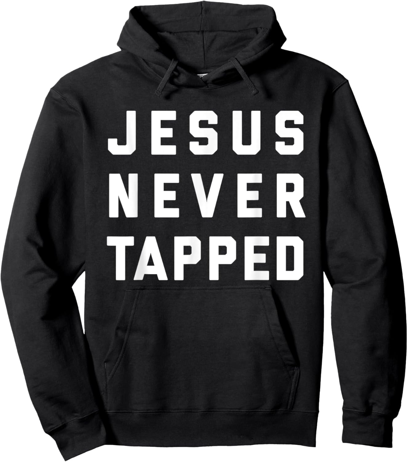 Jesus Never Tapped design Hoodie - Hoodie | Black