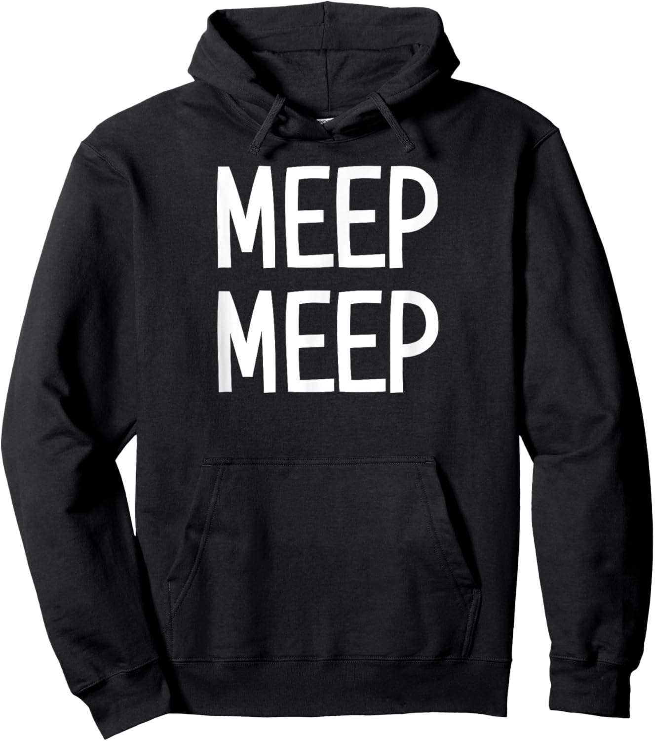 Meep Meep, Funny, Jokes, Sarcastic Sayings Hoodie - Hoodie | Black