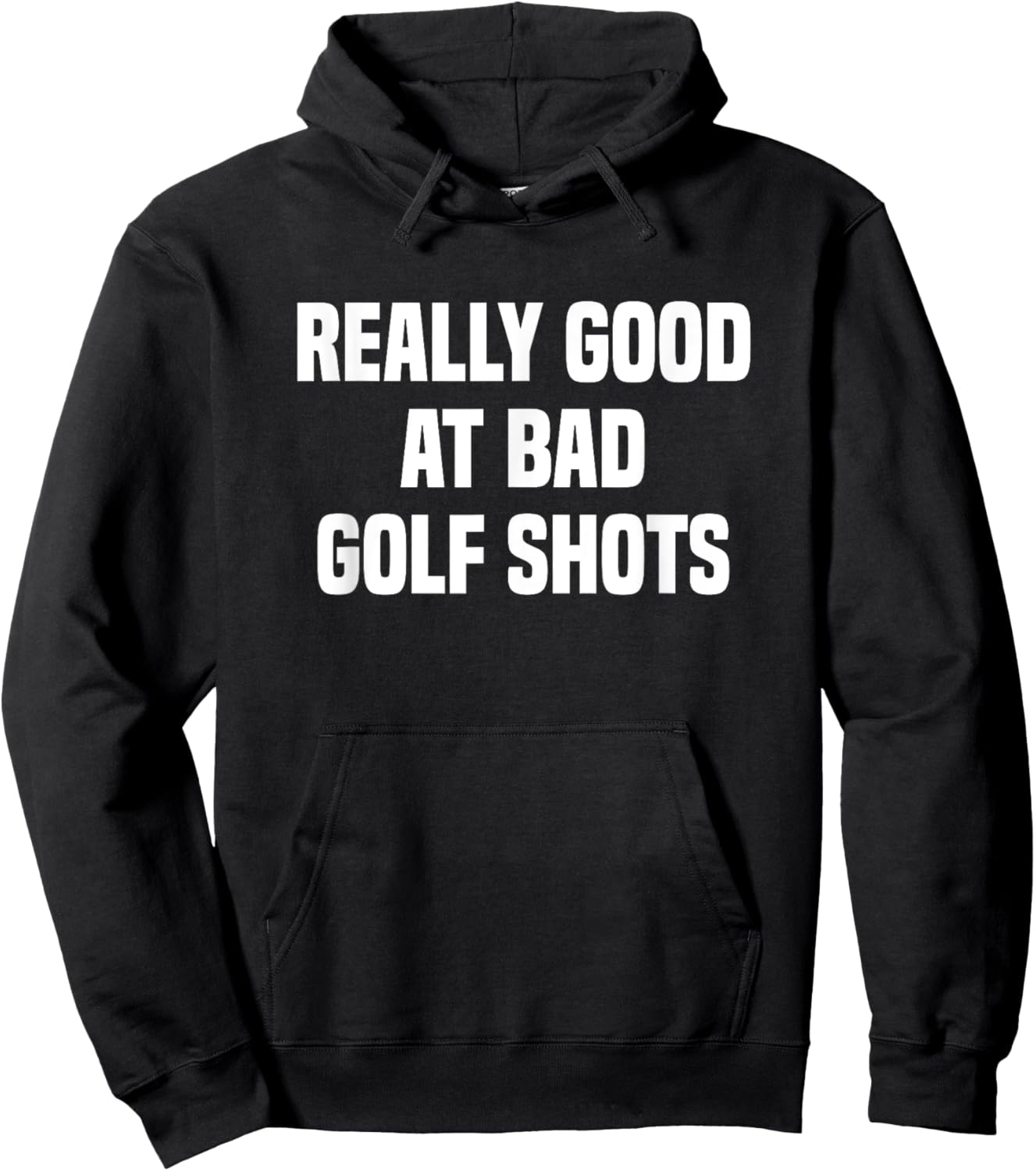 Really good at bad golf shots funny golfers Hoodie - Hoodie | Black