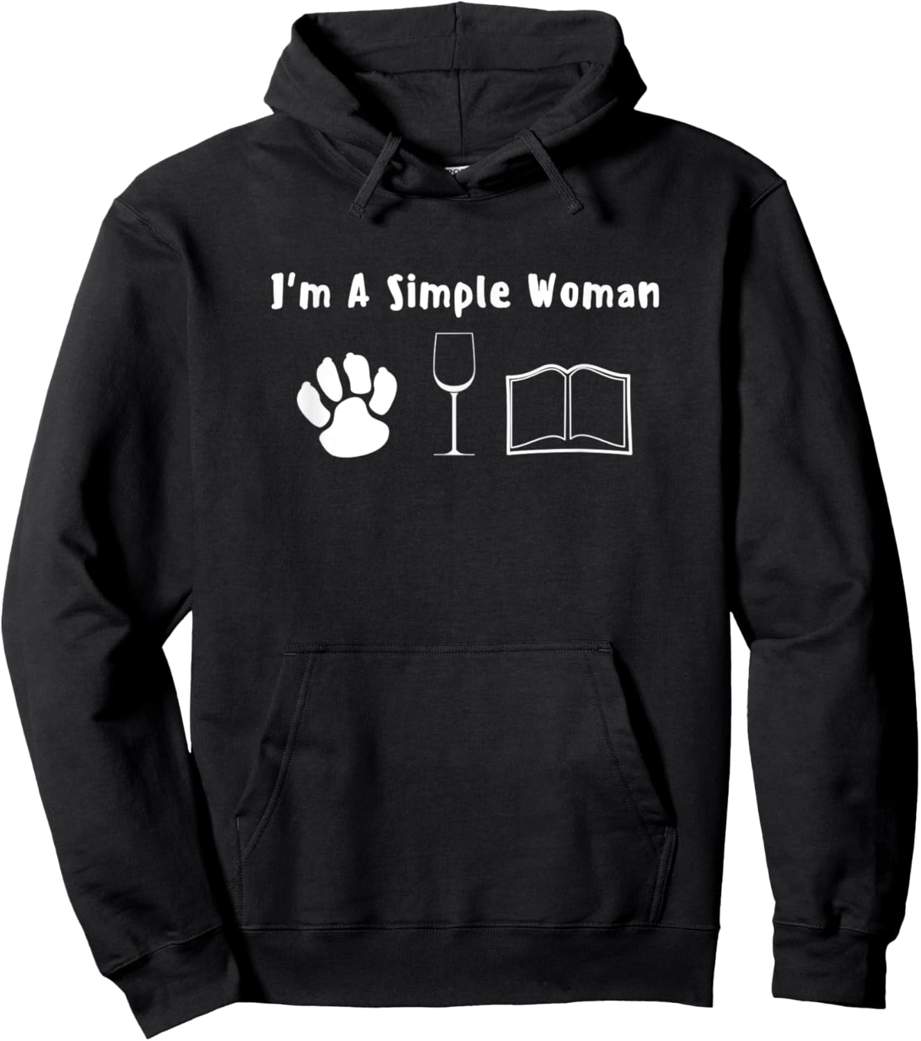 I'm A Simple Woman, Funny Dogs Wine Books Lover Hoodie - Hoodie | Black