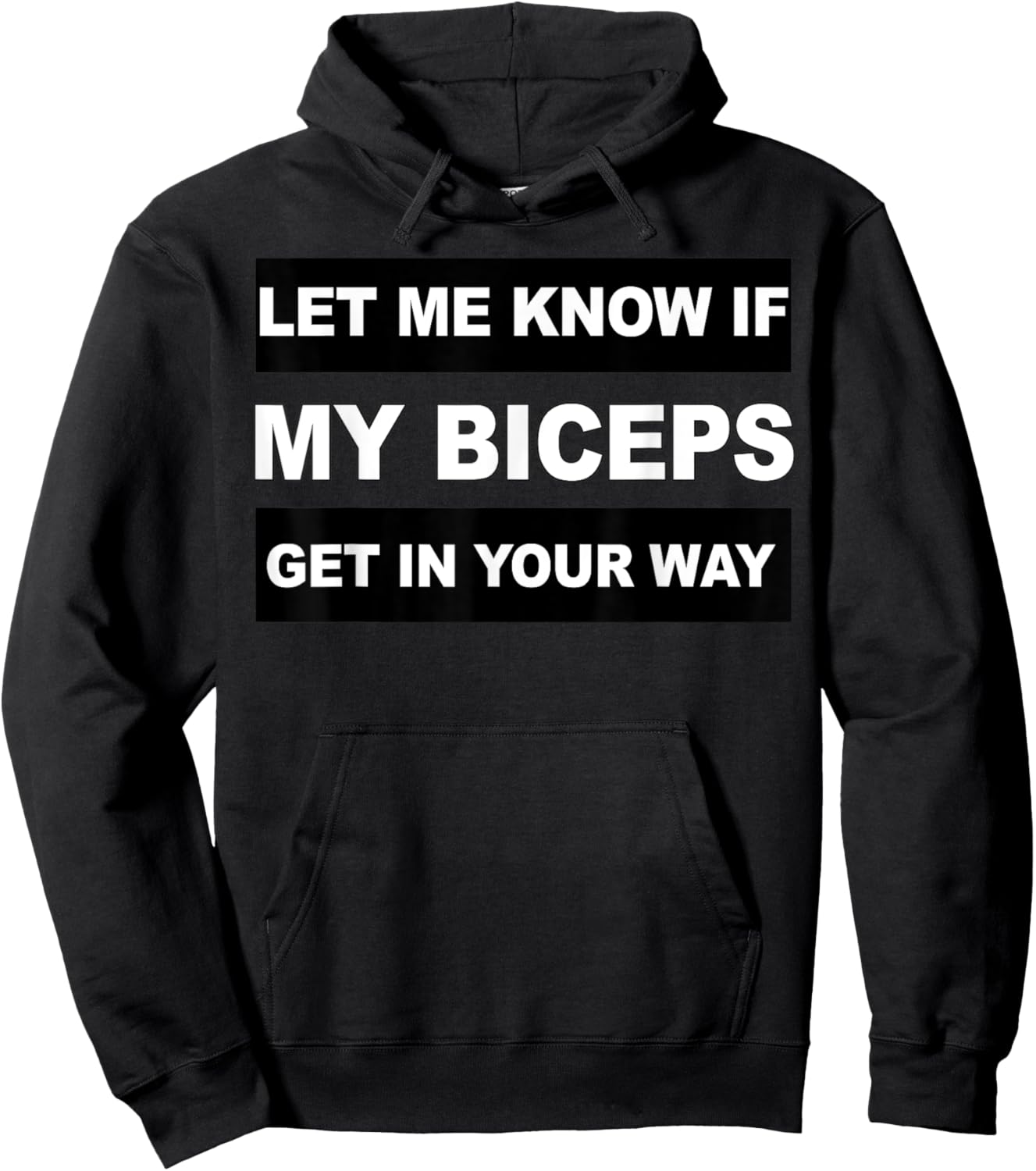 Let Me Know If My Biceps Get In Your Way Workout Hoodie - Hoodie | Black