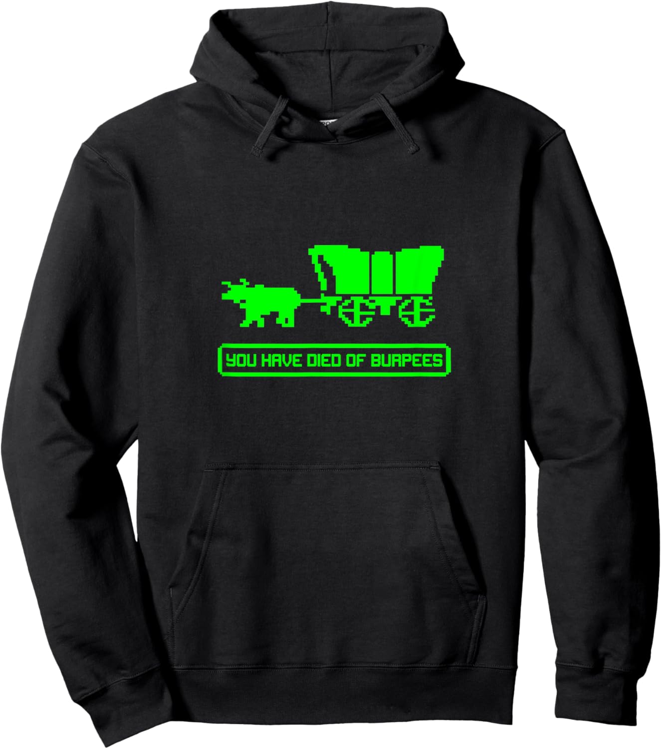 You Have Died of Burpees, Funny Workout Hoodie - Hoodie | Black