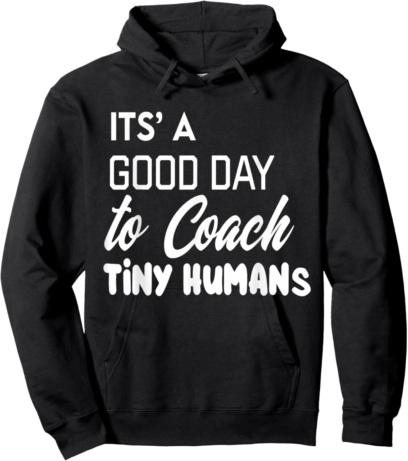 Its Good Day To Coach Tiny Humans Kids Coach Soccer PE Hoodie - Hoodie | Black
