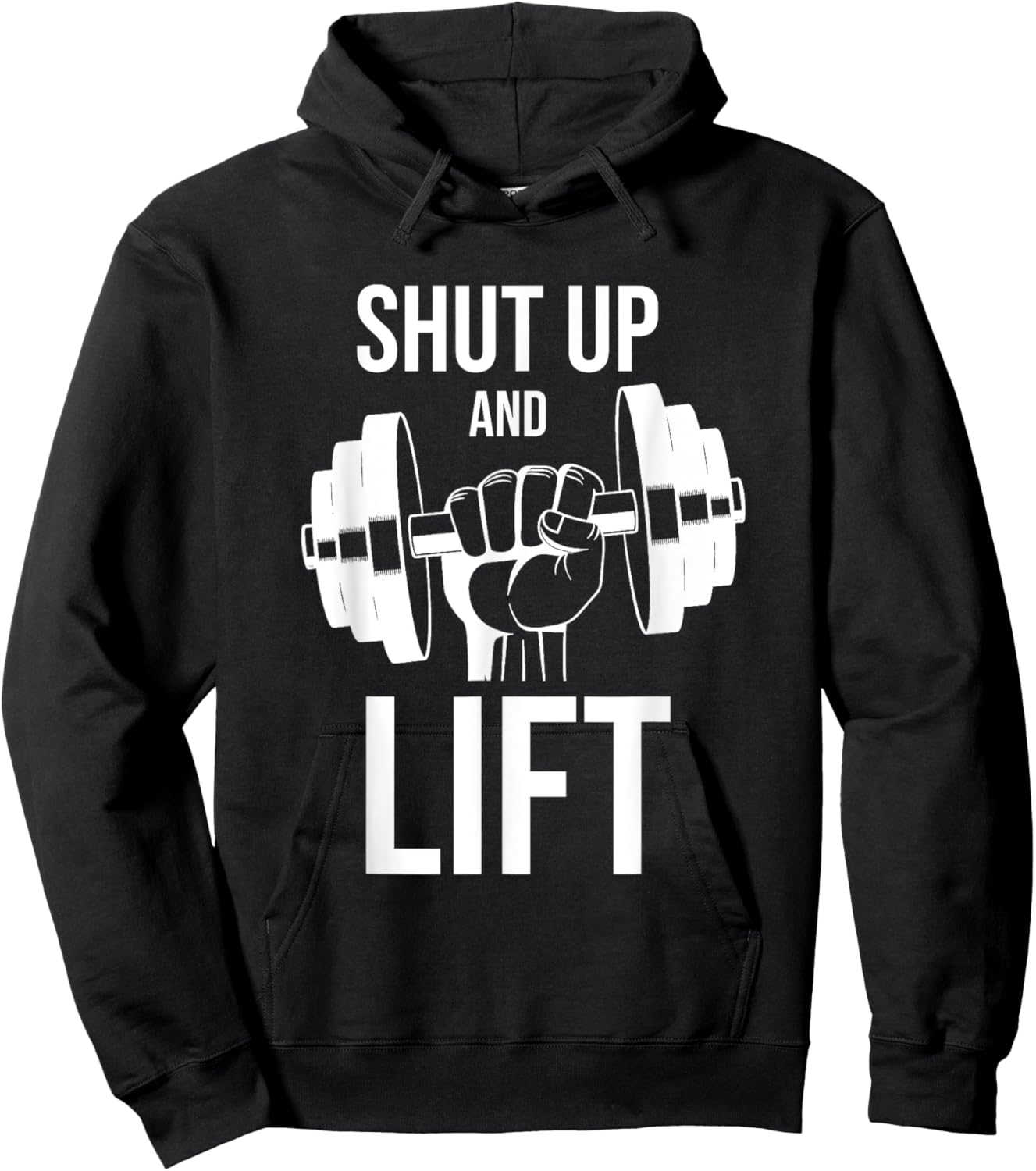 Gym | Shut Up And Lift | Body Building | Body Builder | Gym Hoodie - Hoodie | Black