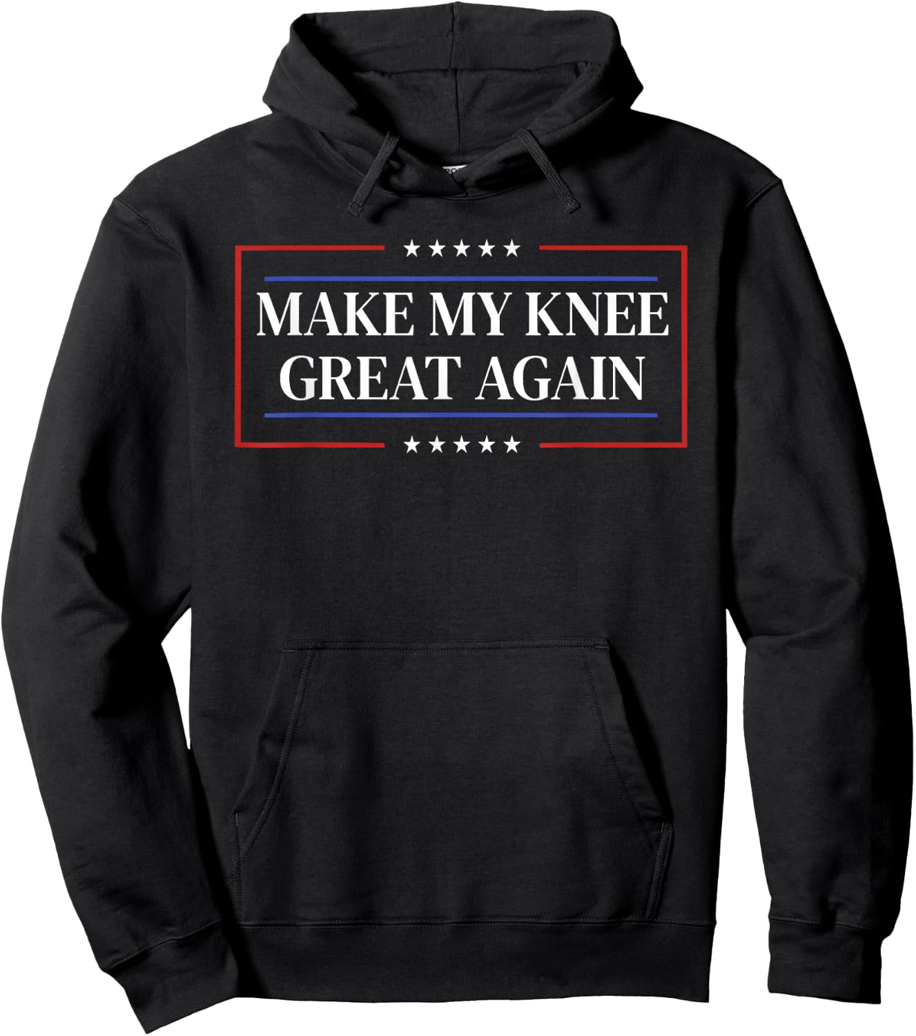 Make My Knee Great Again - Funny Knee Surgery Recovery Hoodie - Hoodie | Black