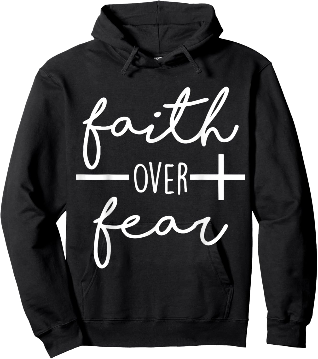 Faith Saying Christian Quote Bold Faith Over Fear Hoodie - Hoodie | Black