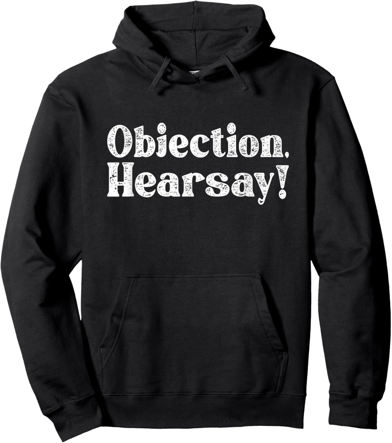 Objection Hearsay Hoodie - Hoodie | Black