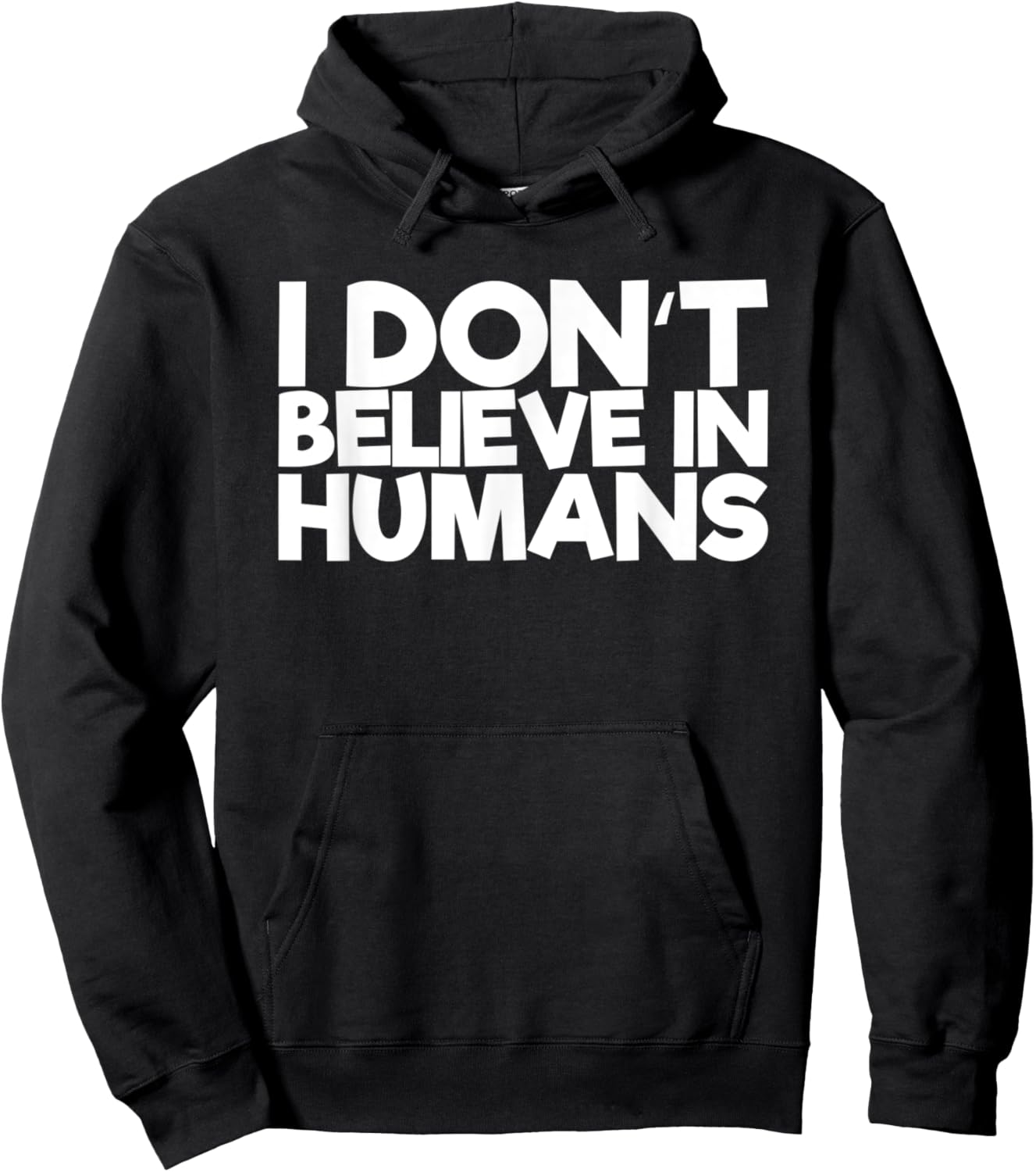 I Don't Believe In Humans Hoodie - Hoodie | Black