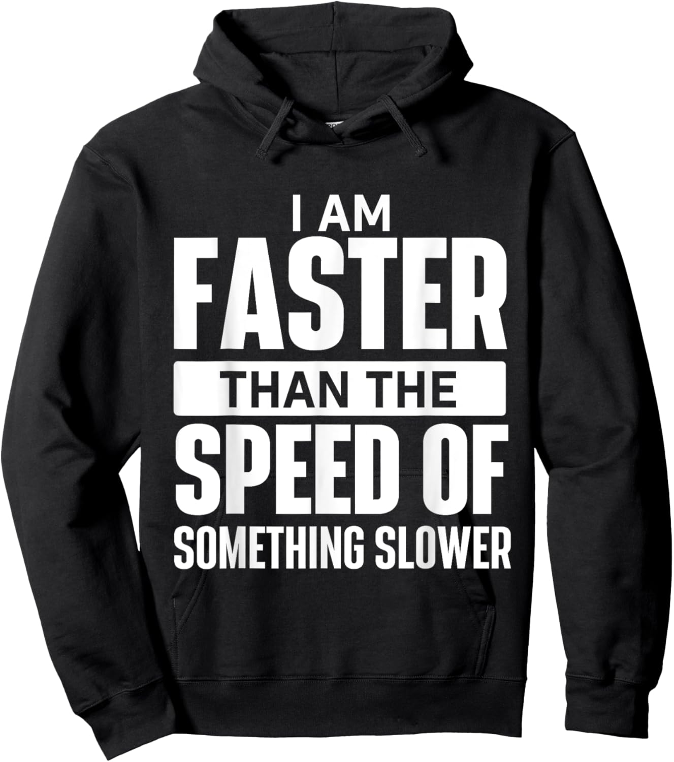 I Am Faster Than The Speed Of - Running Marathon Runner Hoodie - Hoodie | Black