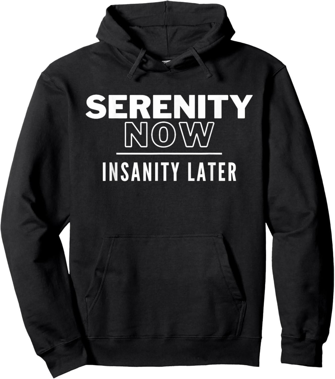 Serenity Now Hoodie - Hoodie | Black