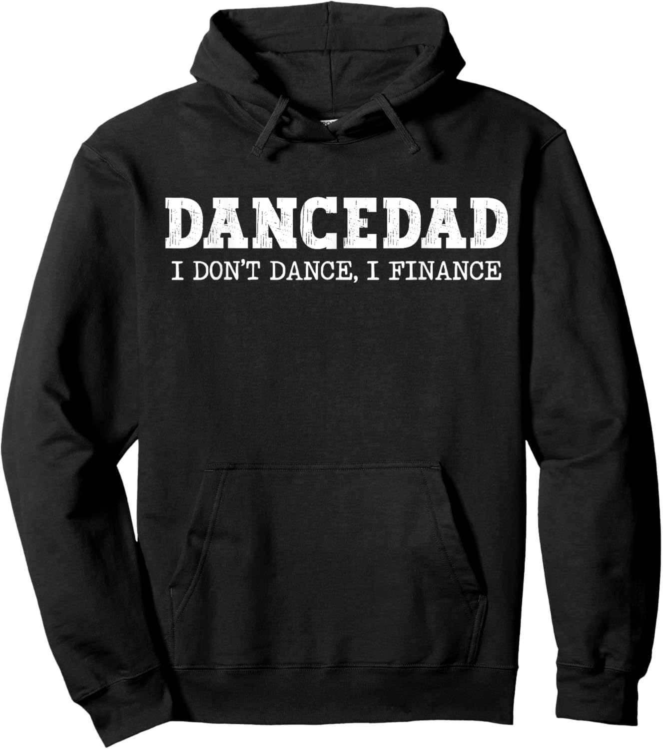 Dance Dad I Don't Dance I Finance Dancing Daddy Hoodie - Hoodie | Black