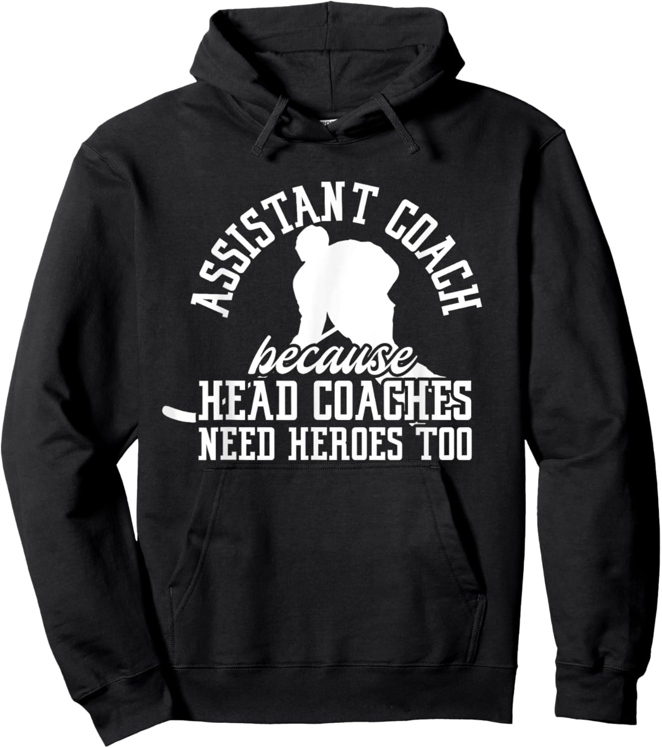 Hockey Assistant Coach Because Head Coaches Need Heroes Too Hoodie - Hoodie | Black