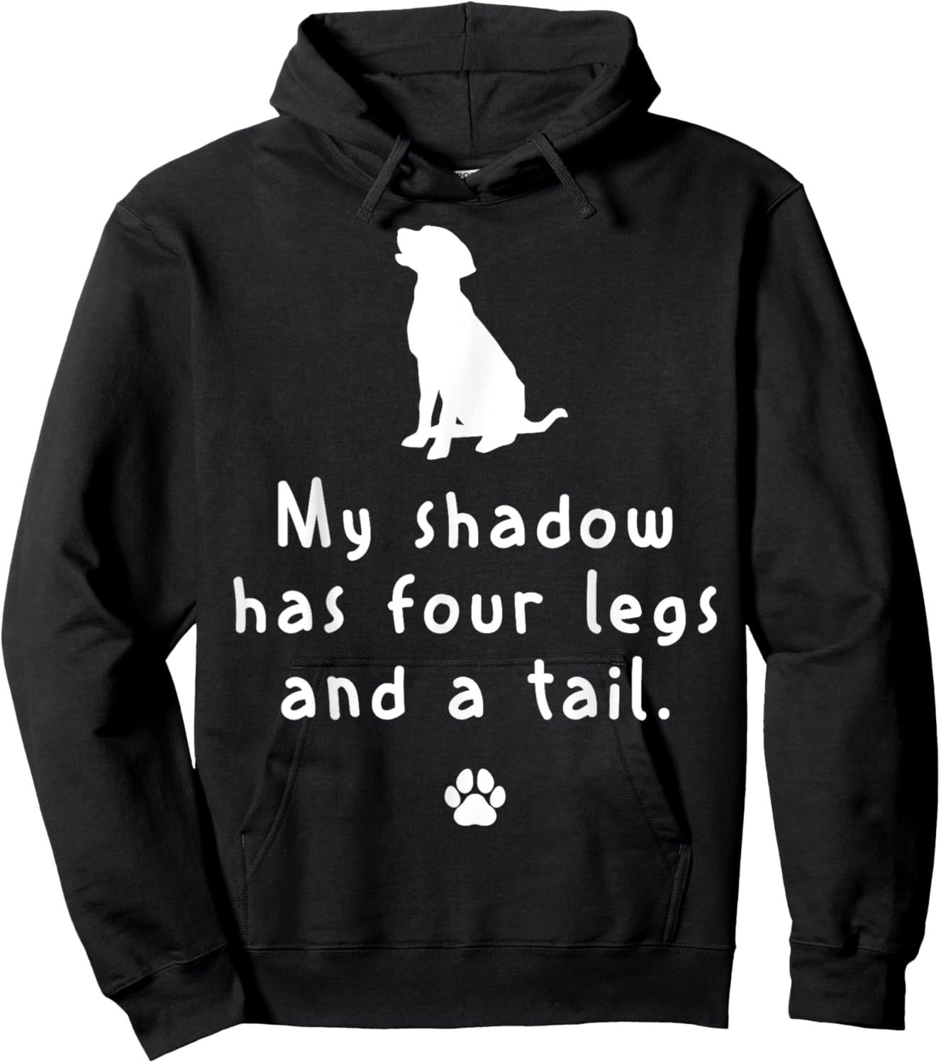 My shadow has four legs and a tail - Labrador Dog Hoodie - Hoodie | Black