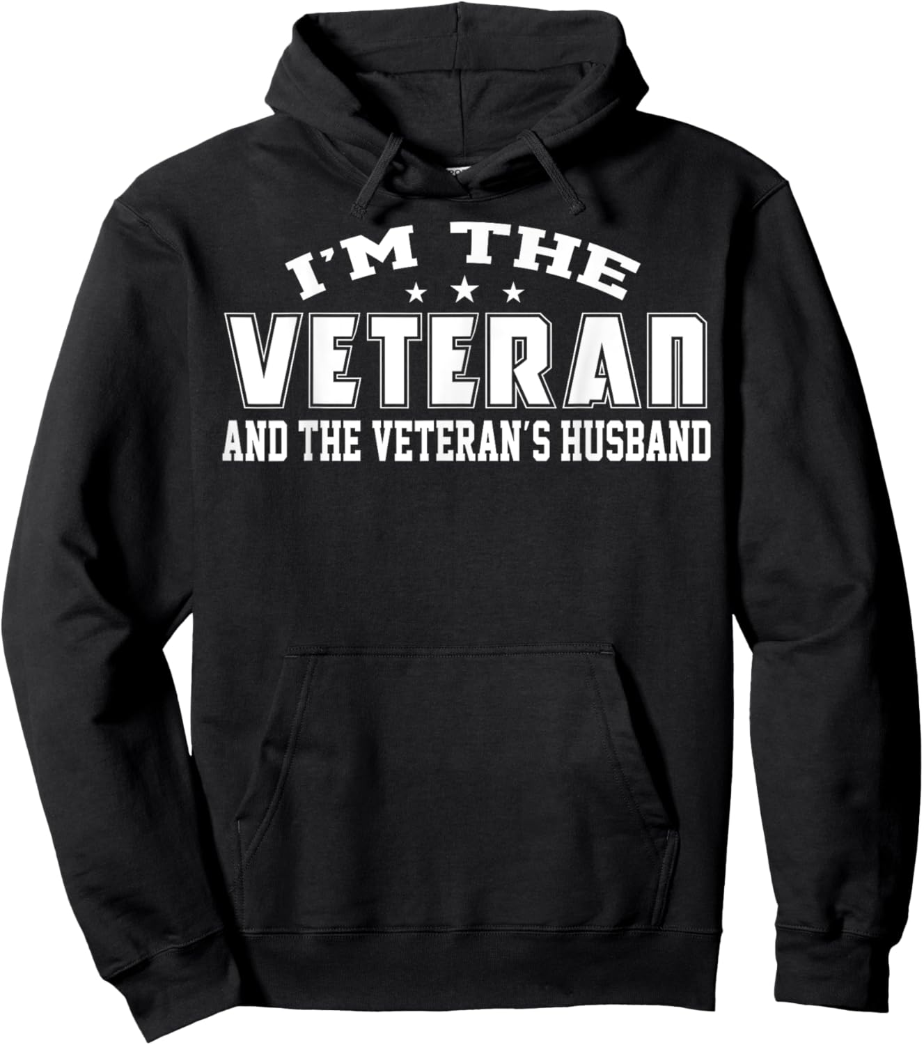 I'm Veteran And Veteran's Husband US Veteran Day Funny Gifts Hoodie - Hoodie | Black