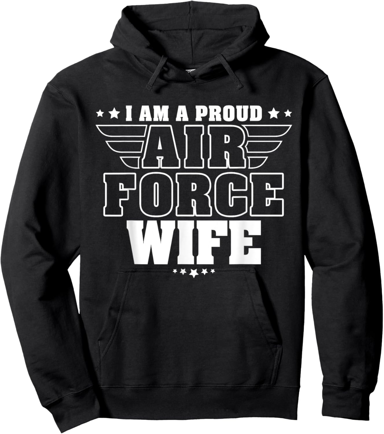 I Am A Proud Air Force Wife Patriotic Pride Military Spouse Hoodie - Hoodie | Black