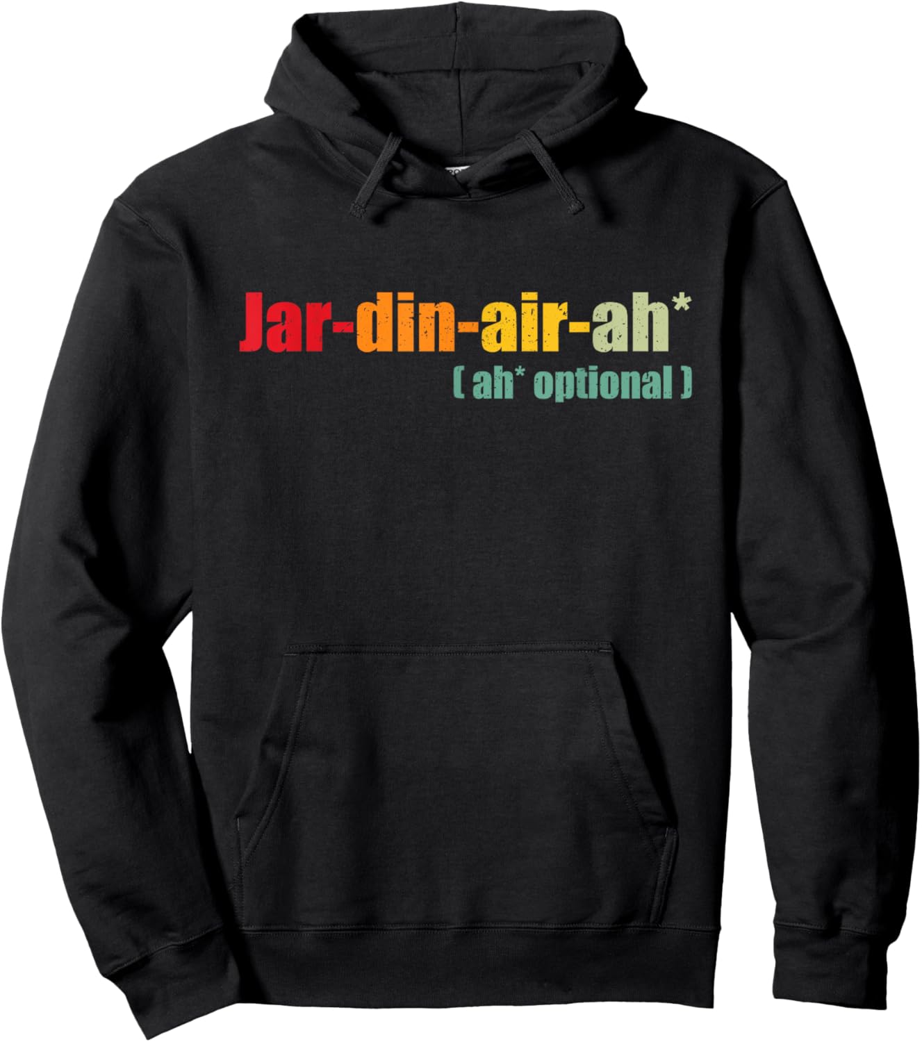 Funny Giardiniera Quote, Jar din air ah, Cool Giardiniera Hoodie - Hoodie | Black