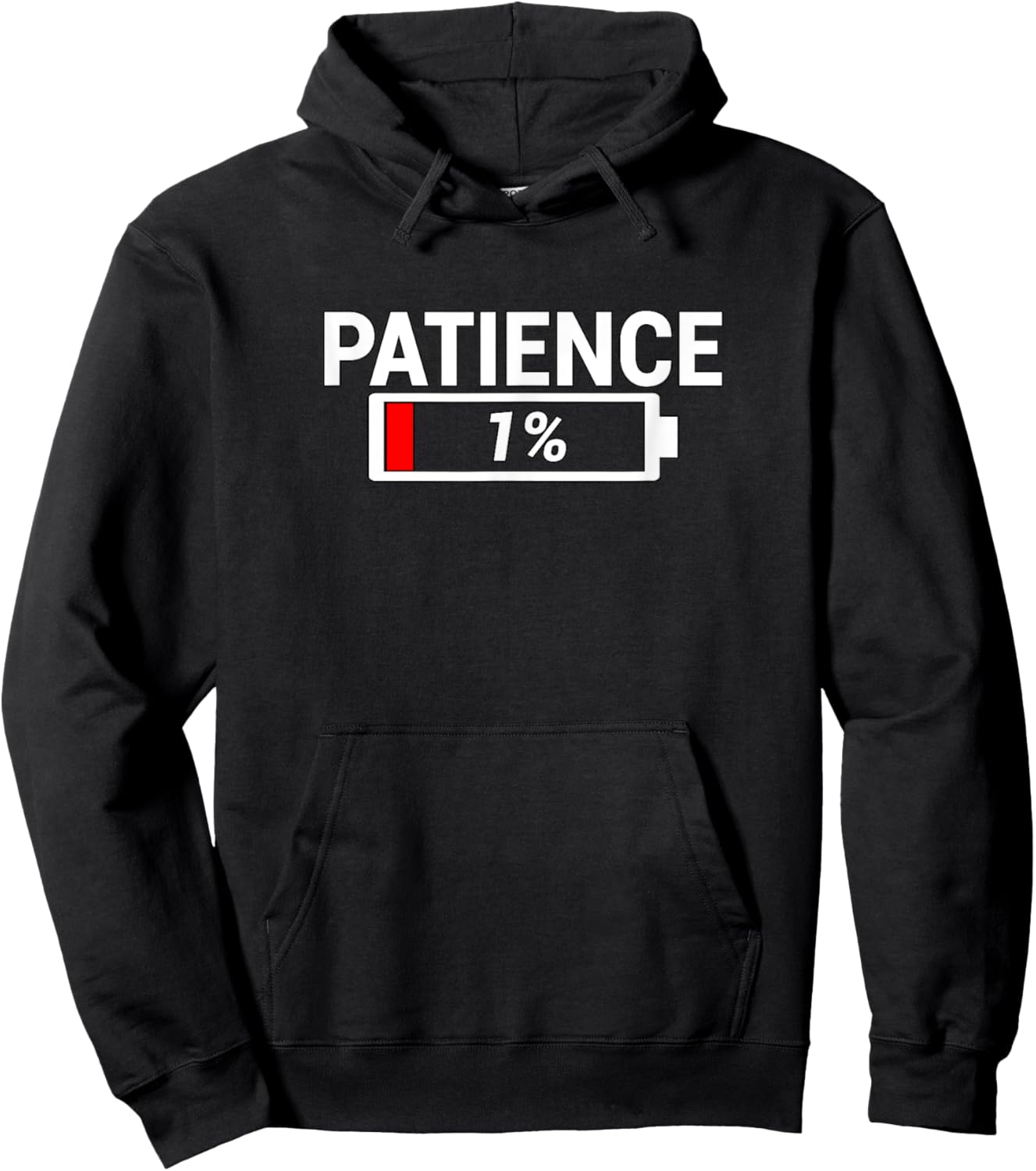 Patience 1% - Patience At 1% Empty Battery Hoodie - Hoodie | Black