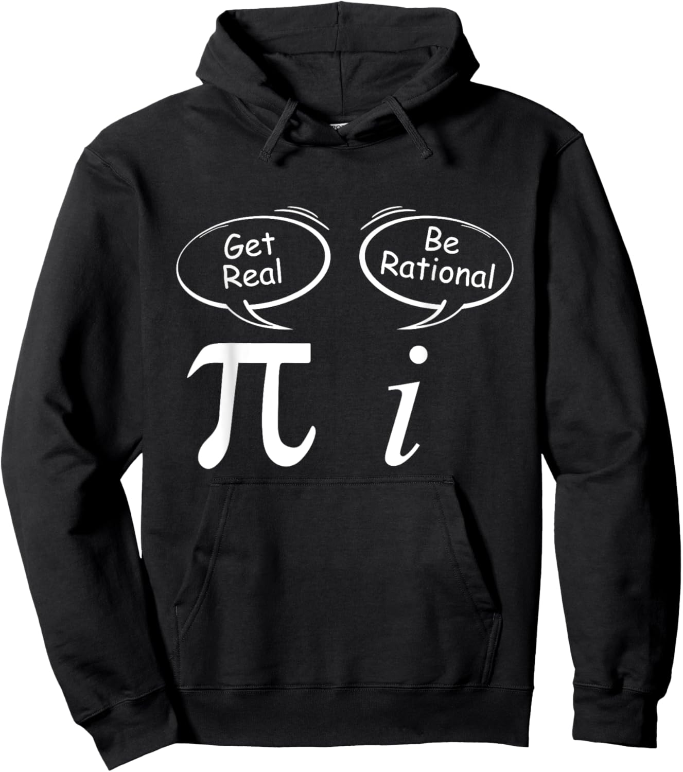 Pi Get Real i be rational mathematician Wit Math students Hoodie - Hoodie | Black