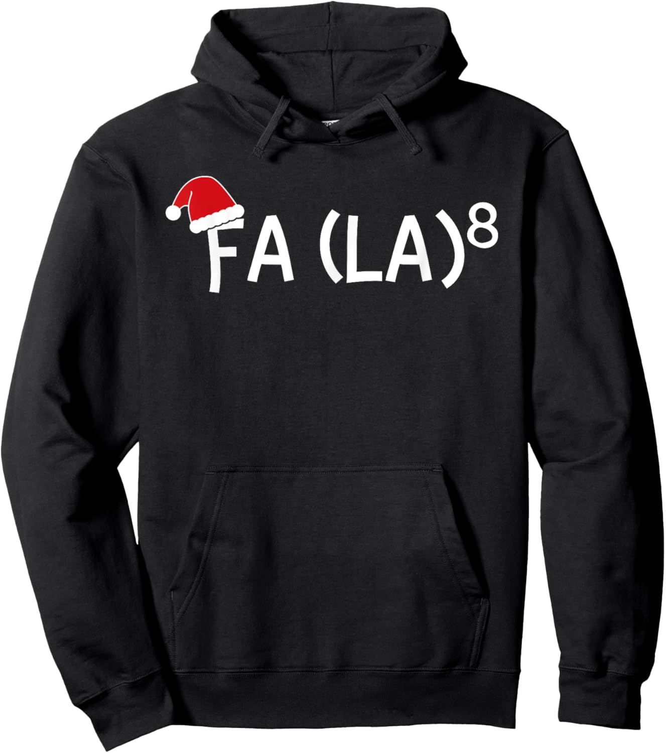 Funny Fa La 8 Christmas Math Teacher Santa Hat Xmas 2021 Women Kids Hoodie - Hoodie | Black