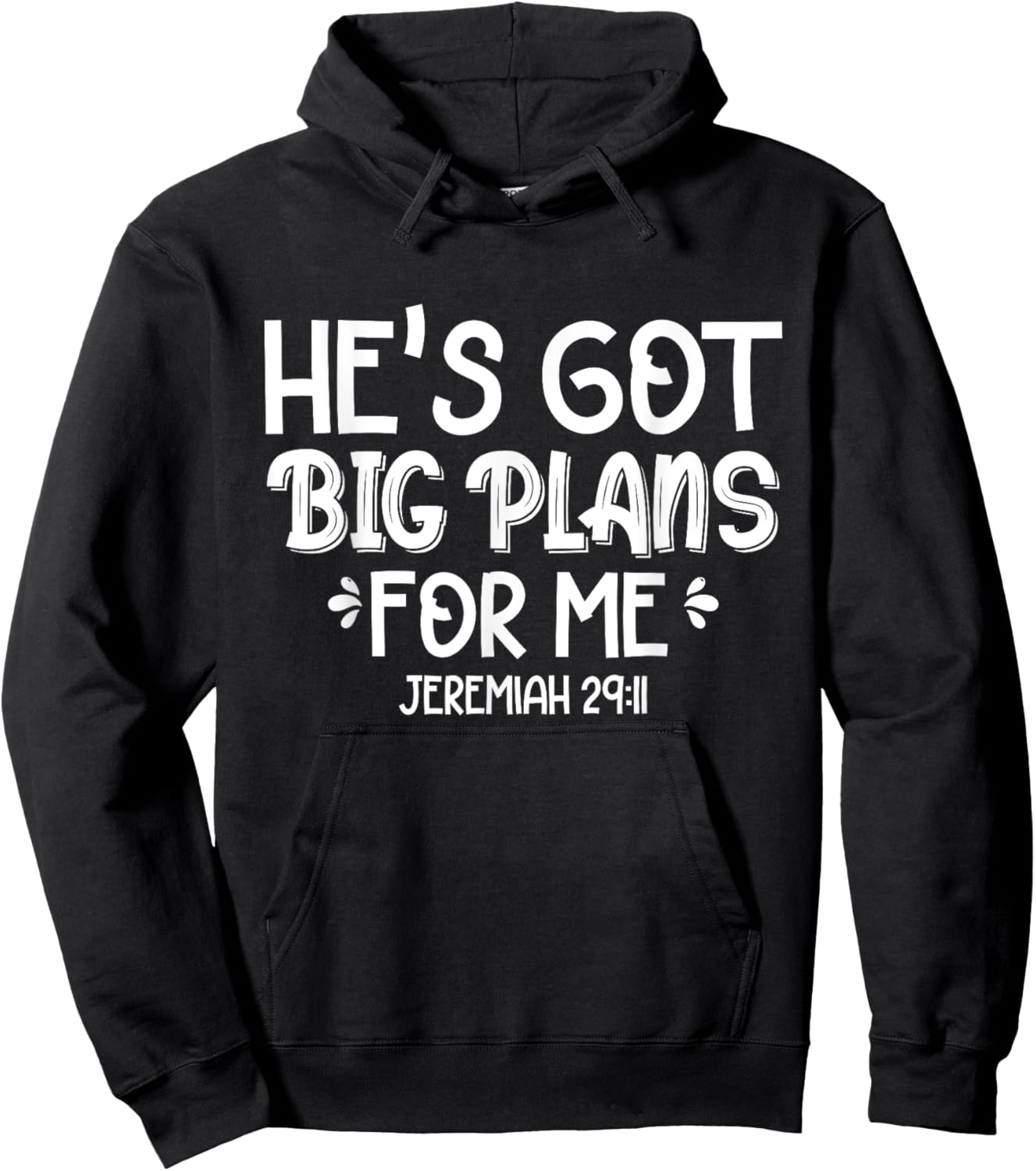 He's Got Big Plans For Me Christian Children Baby Toddler Hoodie - Hoodie | Black