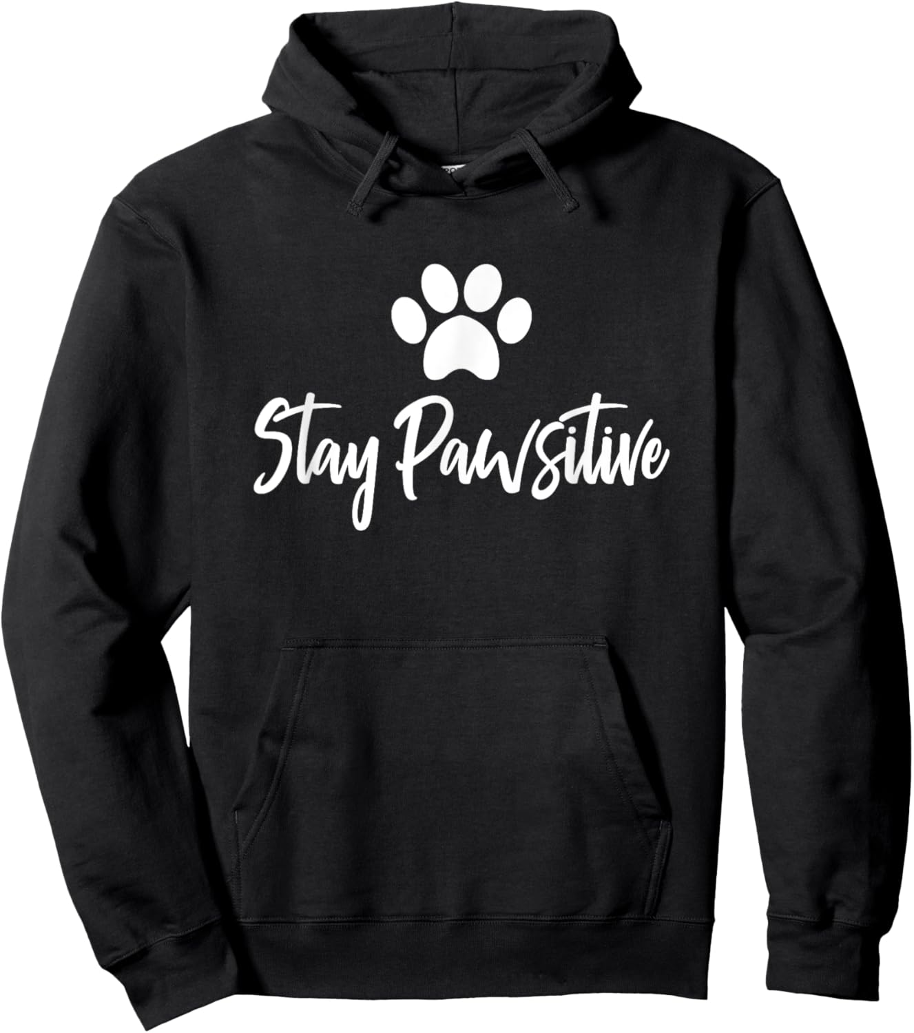 Stay Pawsitive Positive Pet Cat Dog Owner Hoodie - Hoodie | Black