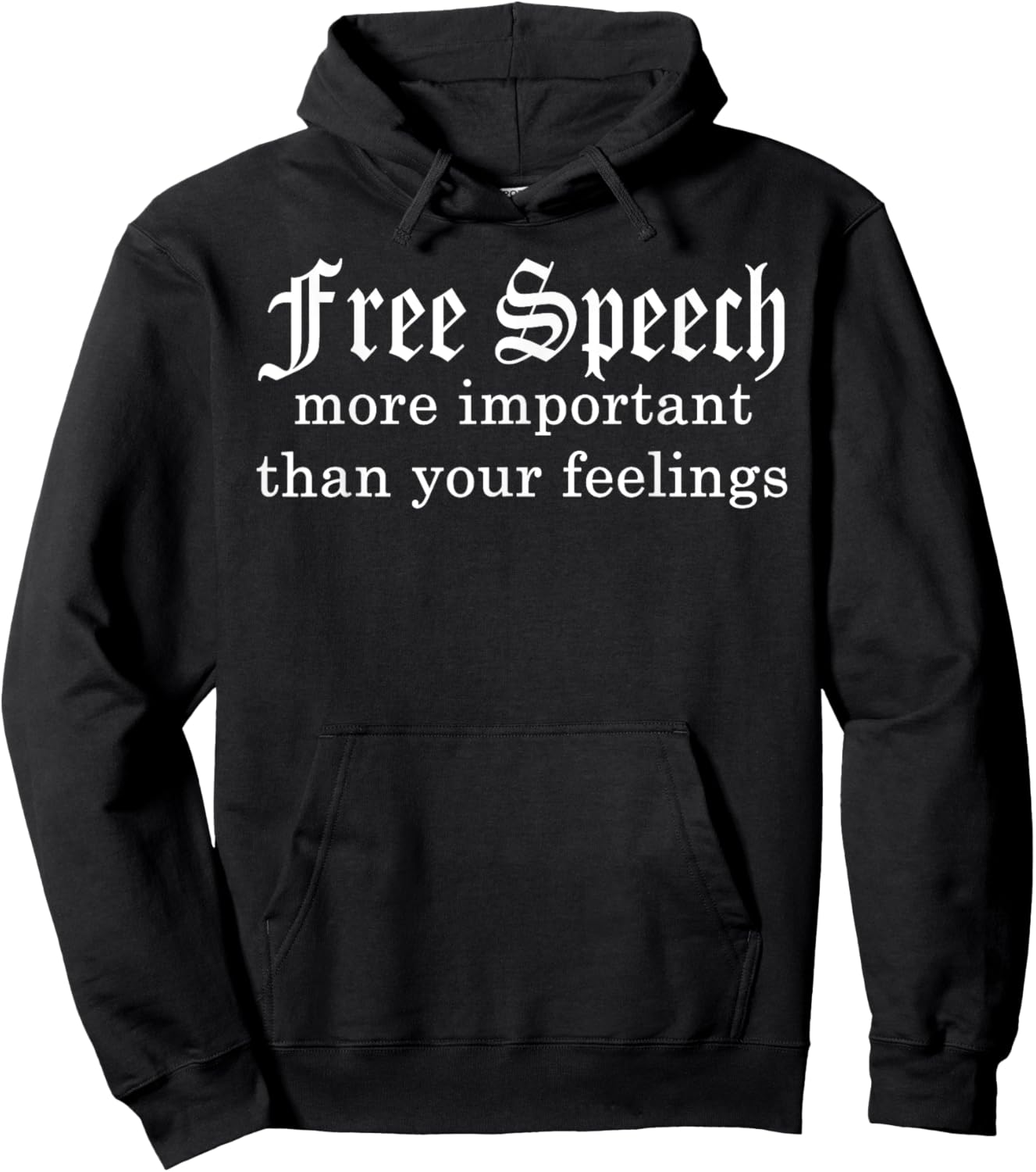 Free Speech More Important Than Your Feelings Hoodie - Hoodie | Black