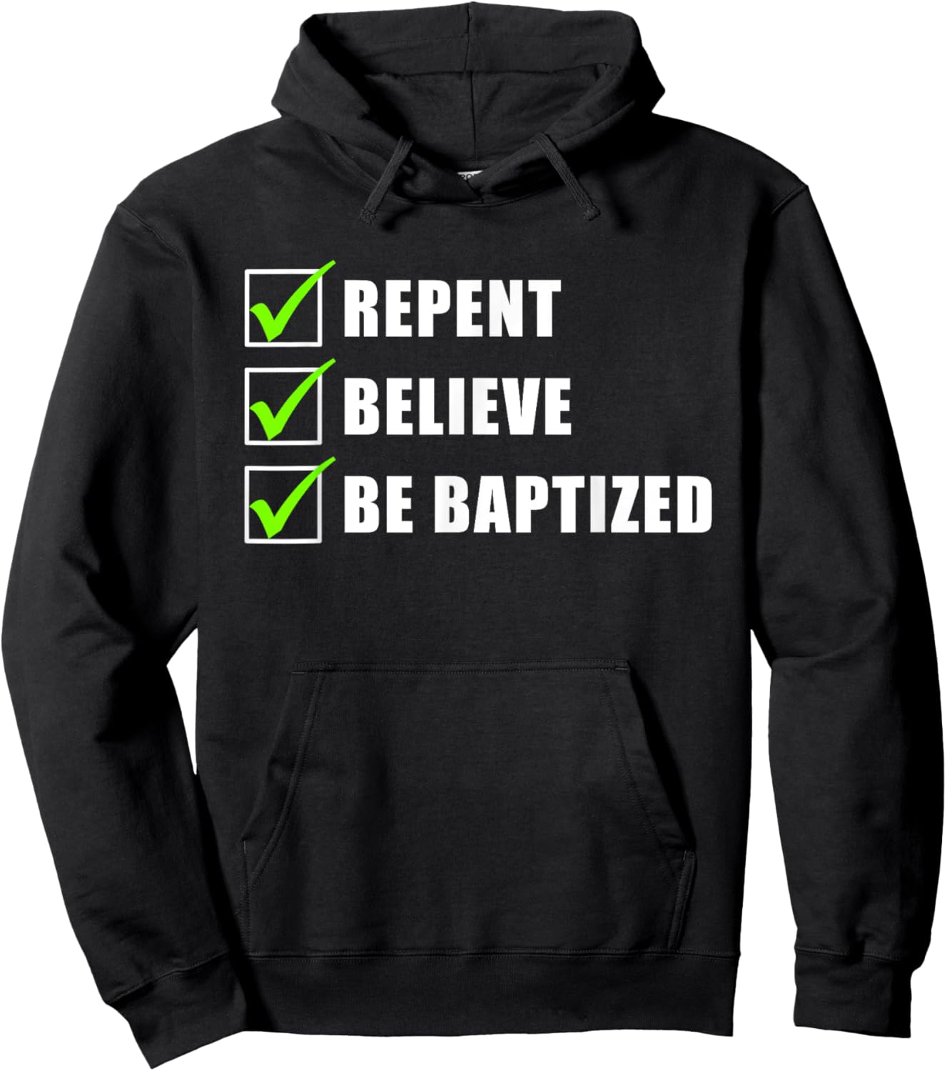 Repent, Believe, Be Baptized – Christian Faith Water Baptism Hoodie - Hoodie | Black
