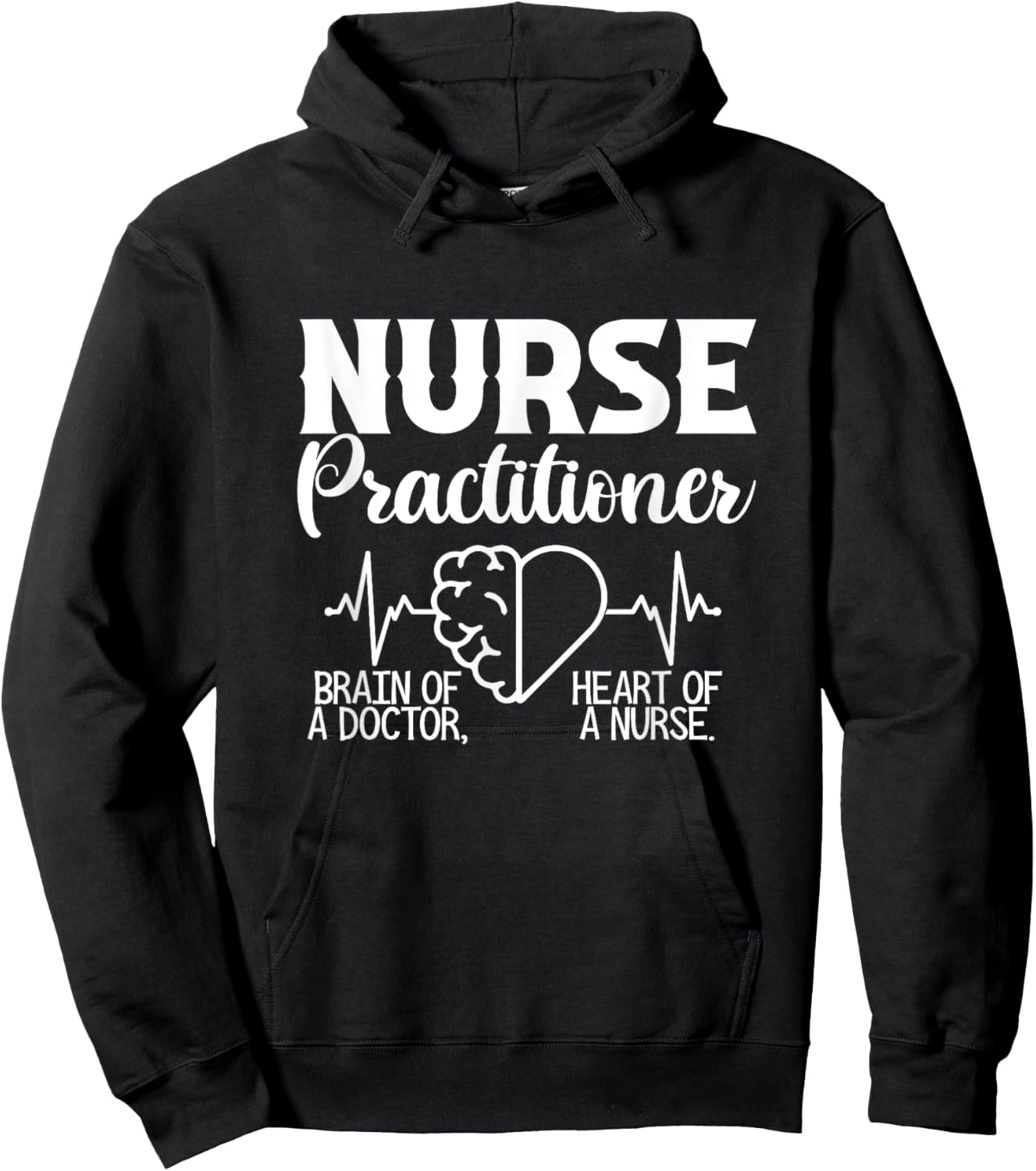 Nurse Practitioner Brain Of Doctor Heart Of Nurse NP Nursing Hoodie - Hoodie | Black