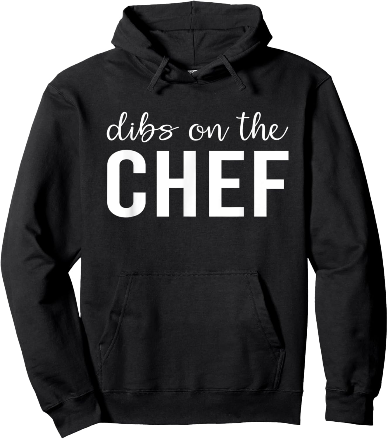 Dibs On The Chef Funny Chef's Wife Gifts Hoodie - Hoodie | Black