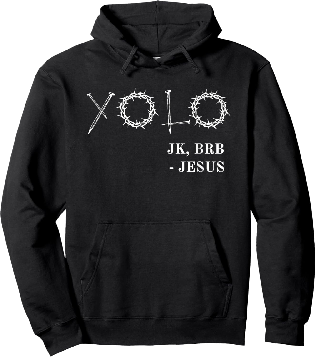 YOLO Just Kidding BRB Jesus Funny Easter Risen Hoodie - Hoodie | Black