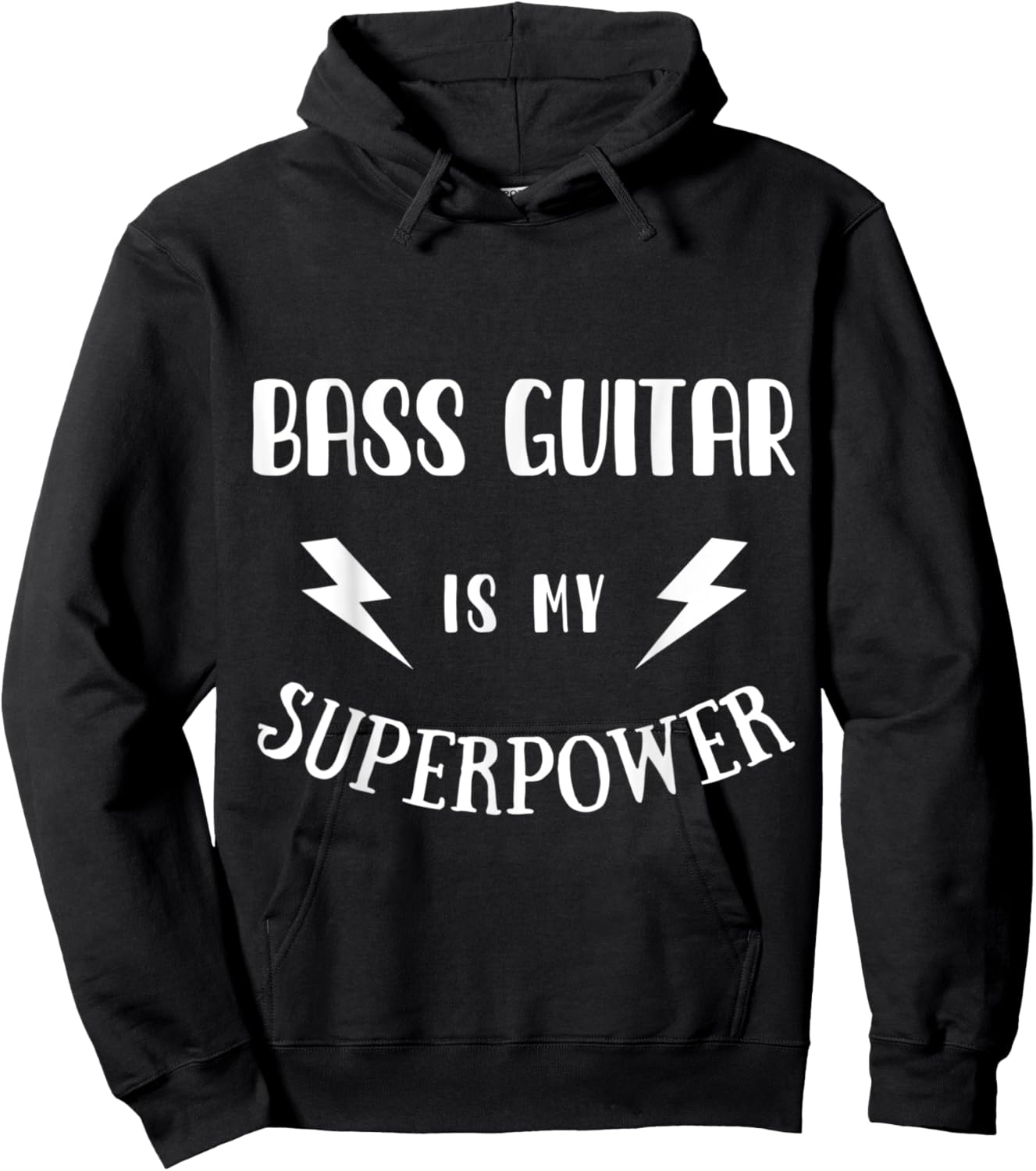 Bass Guitar is My Superpower Cool Player Novelty Musician Hoodie - Hoodie | Black