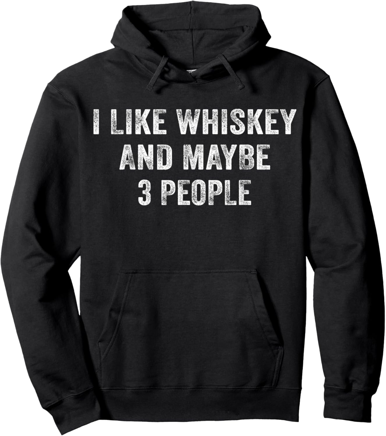 I Like Whiskey and Maybe 3 People Beer Lover Distressed Hoodie - Hoodie | Black