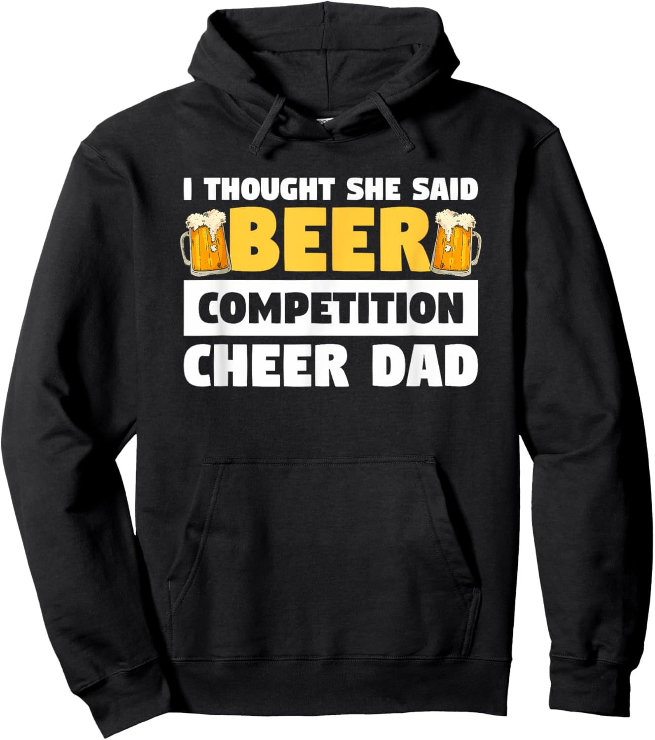 I Thought She Said Beer Competition Cheer Dad Hoodie - Hoodie | Black
