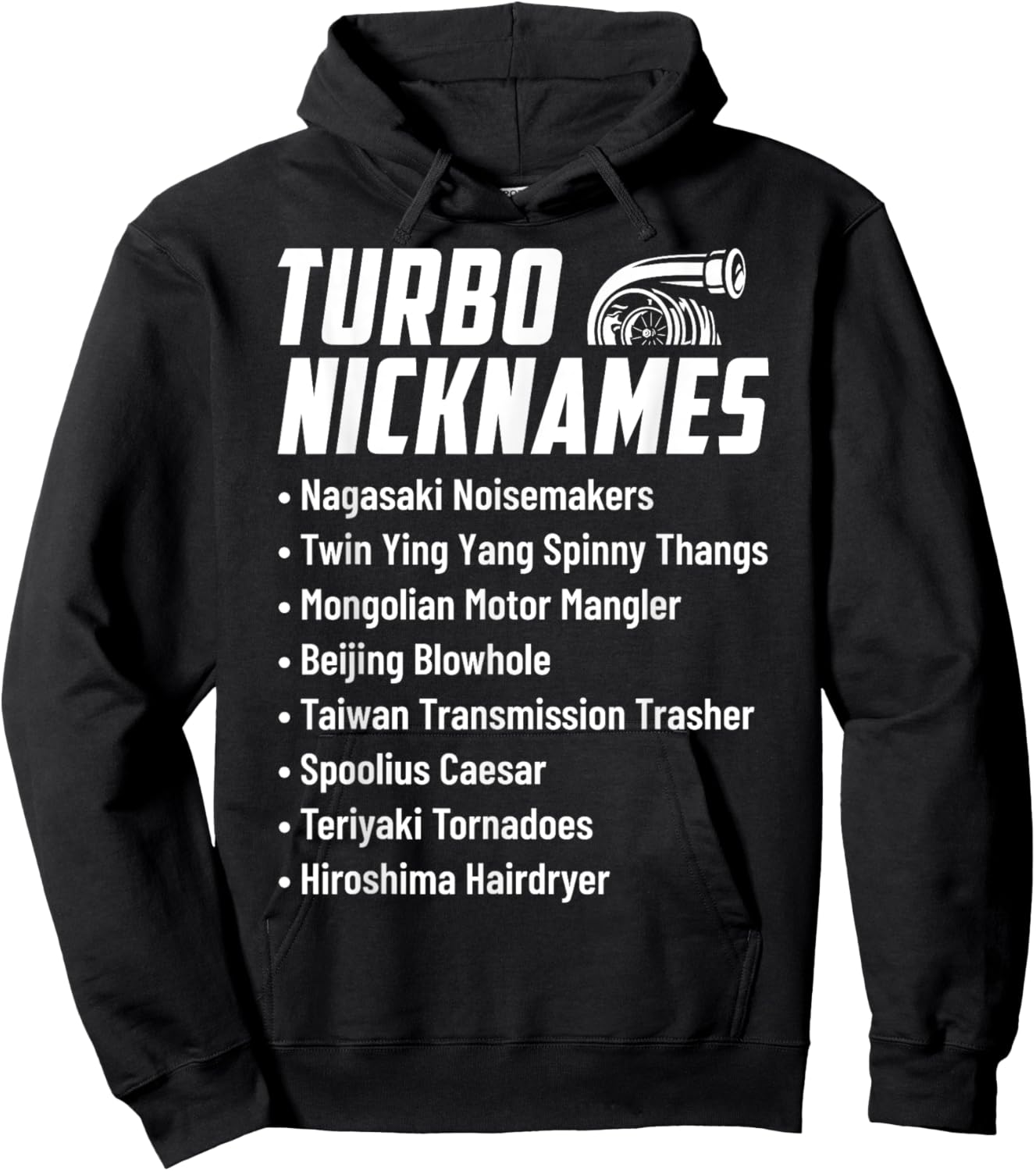 Turbo Nicknames Funny Car Enthusiast Drag Racing Drifting Hoodie - Hoodie | Black