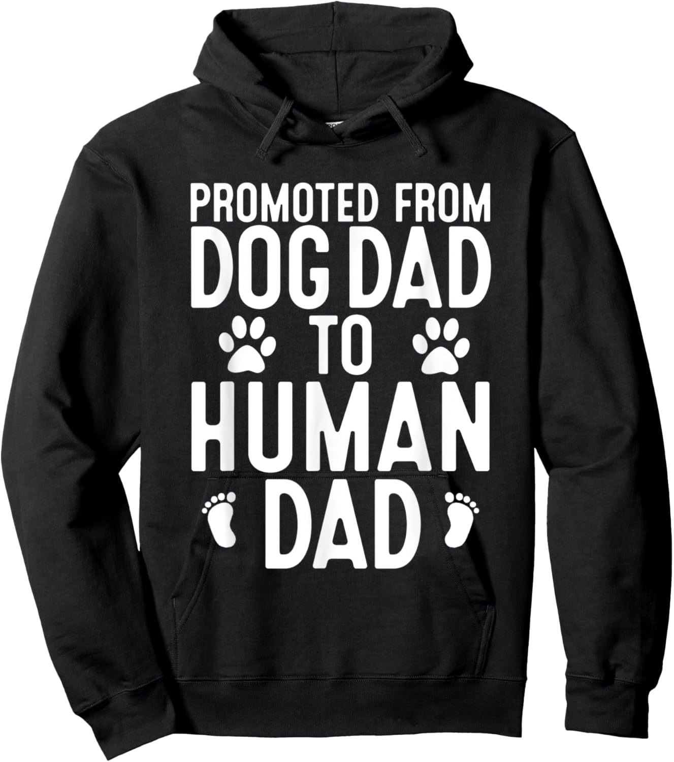 Funny New Dad Promoted From Dog Dad to Human Dad New Father Hoodie - Hoodie | Black