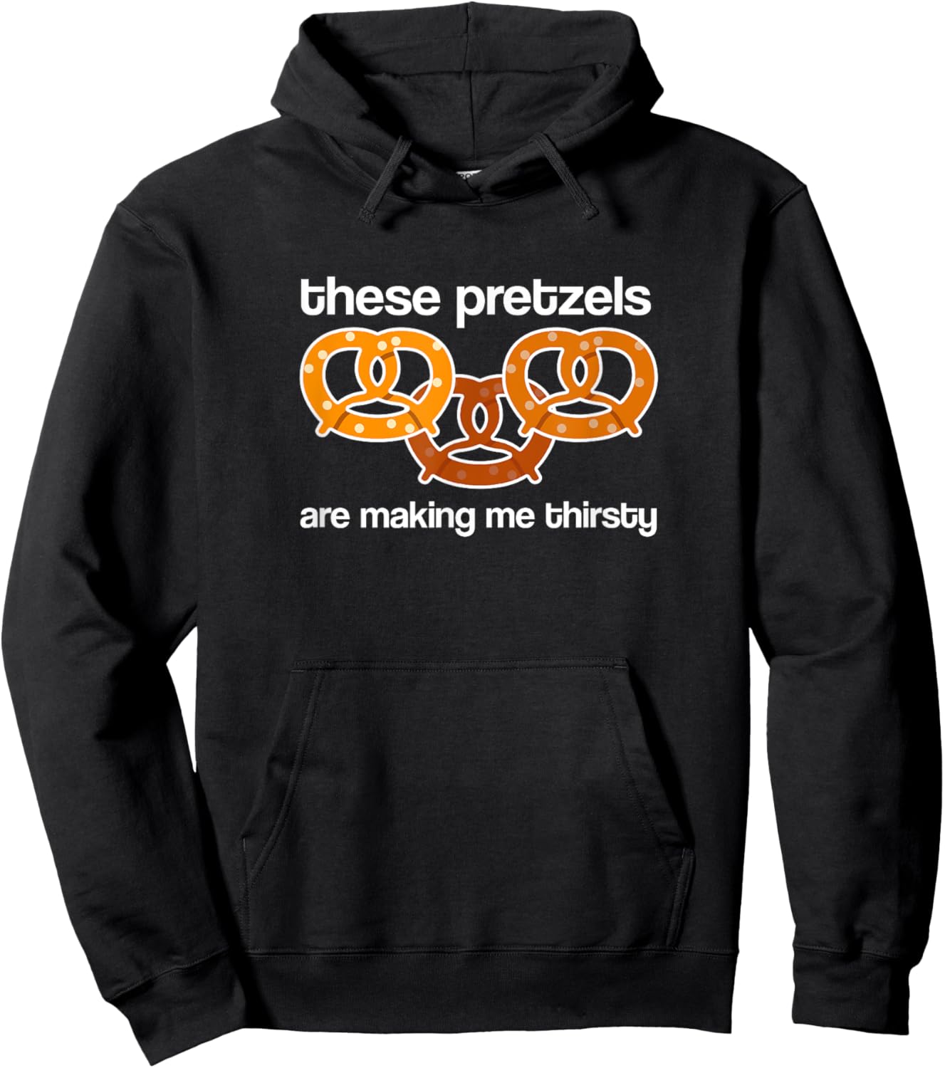 Vandelay Latex Division These Pretzels are Making me Thirsty Hoodie - Hoodie | Black