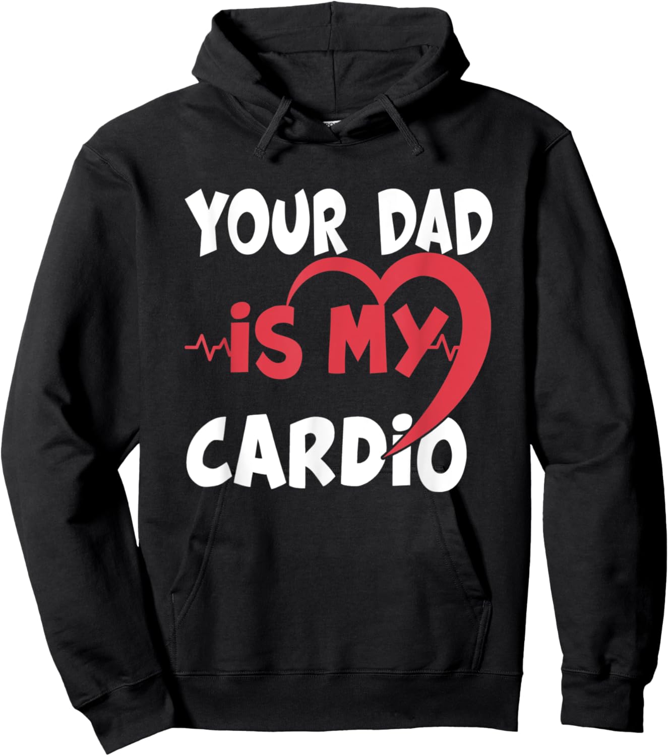 Your Dad Is My Cardio Dad is my Favorite cardio workout Hoodie - Hoodie | Black