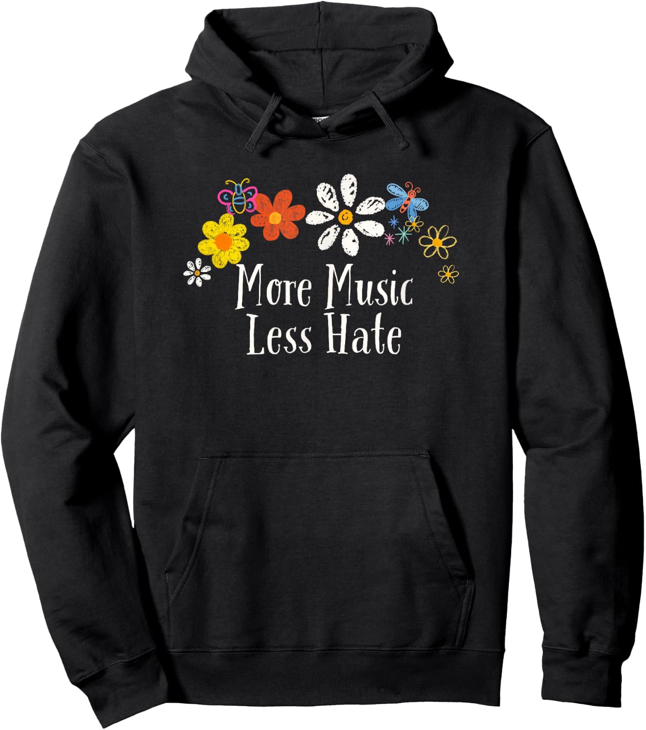 Funny More Music Less Hate Saying Flowers Hoodie - Hoodie | Black