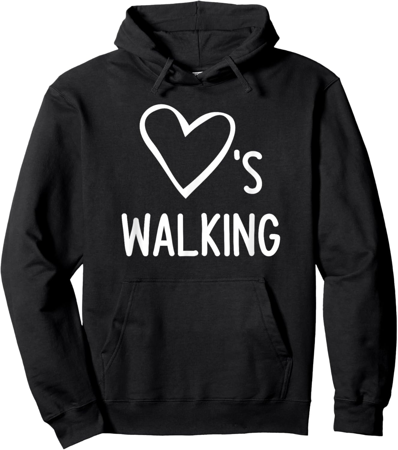 Heart's (Loves) Walking, Walker Sayings Hoodie - Hoodie | Black