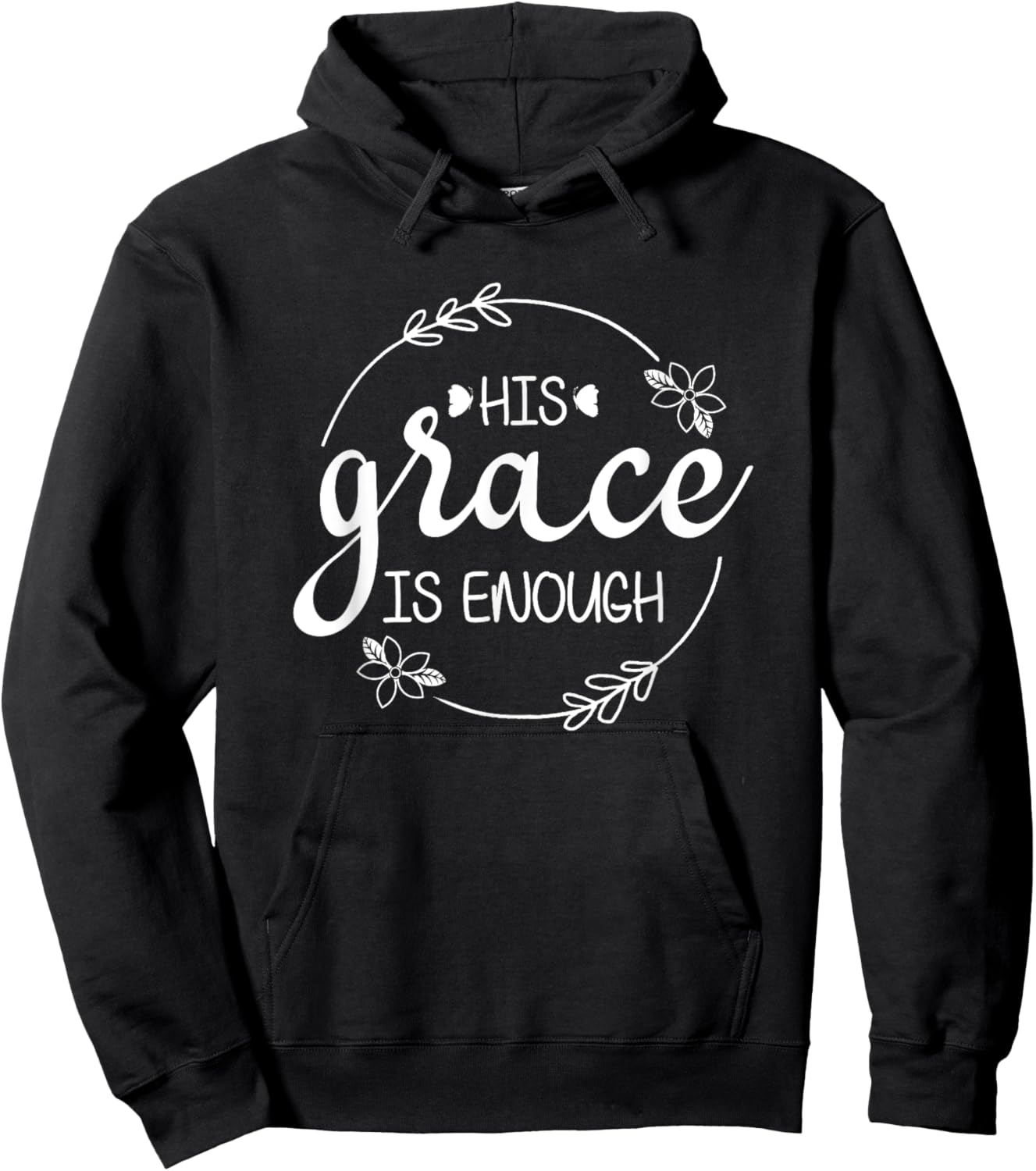 His Grace is Enough Women Christian Faith Christ Believers Hoodie - Hoodie | Black