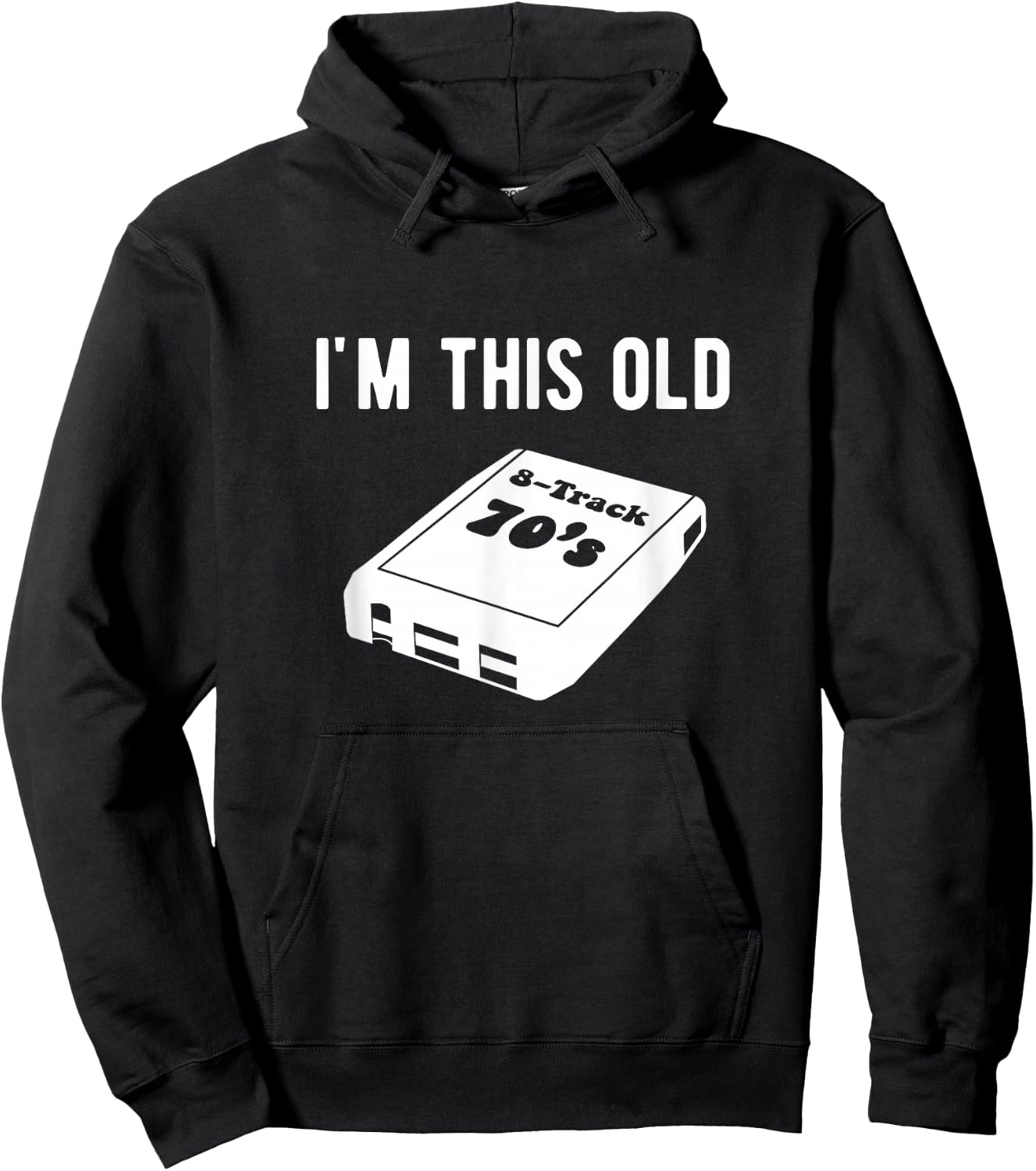 I'm This Old - 8 Track Tapes Hoodie - Hoodie | Black
