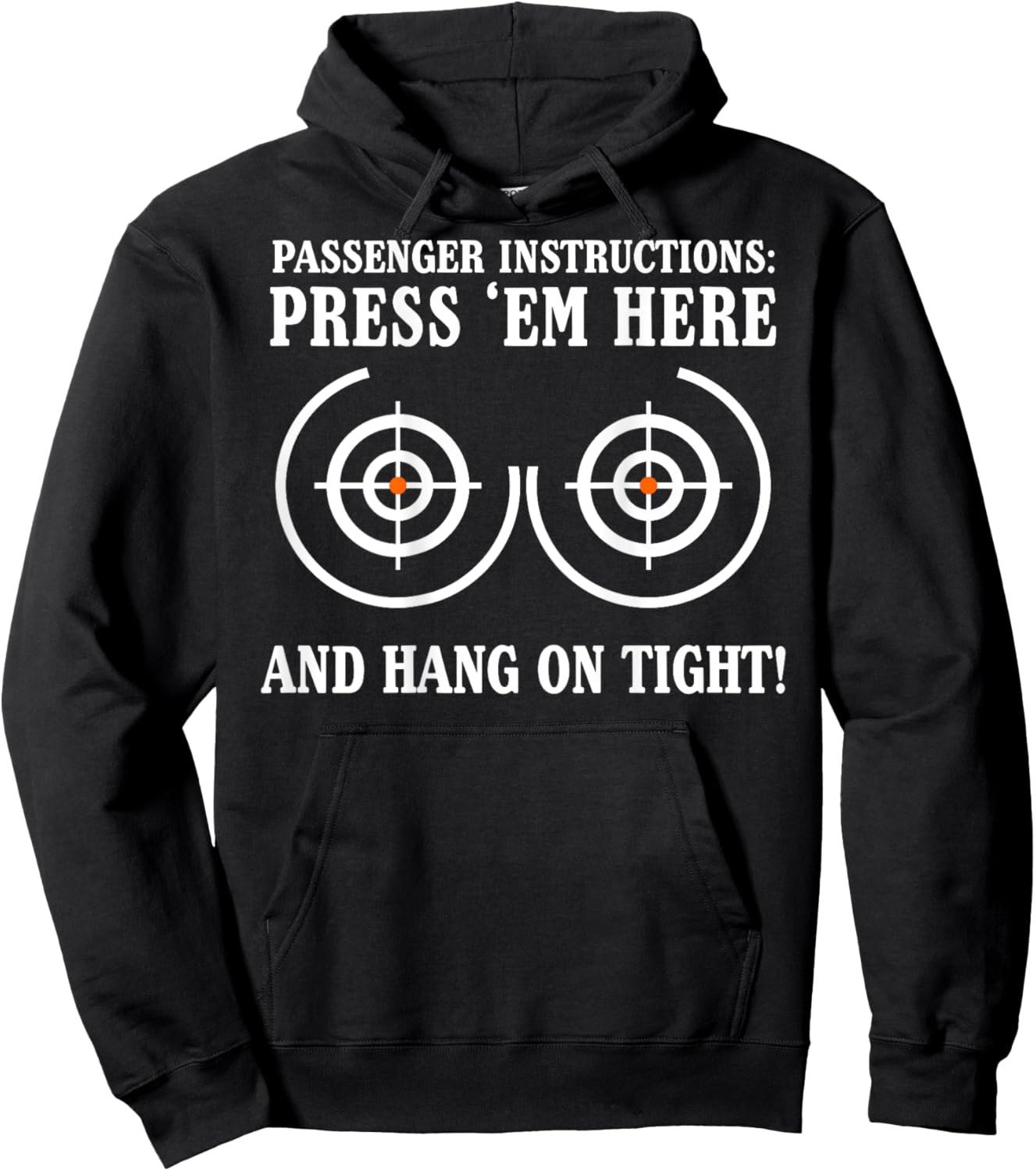 Passenger Instructions Press Em Here and Hang on Tight Hoodie - Hoodie | Black