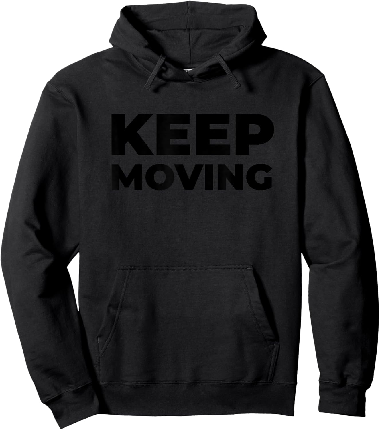 Motivational Inspirational Exercise Workout Keep Moving Hoodie - Hoodie | Black