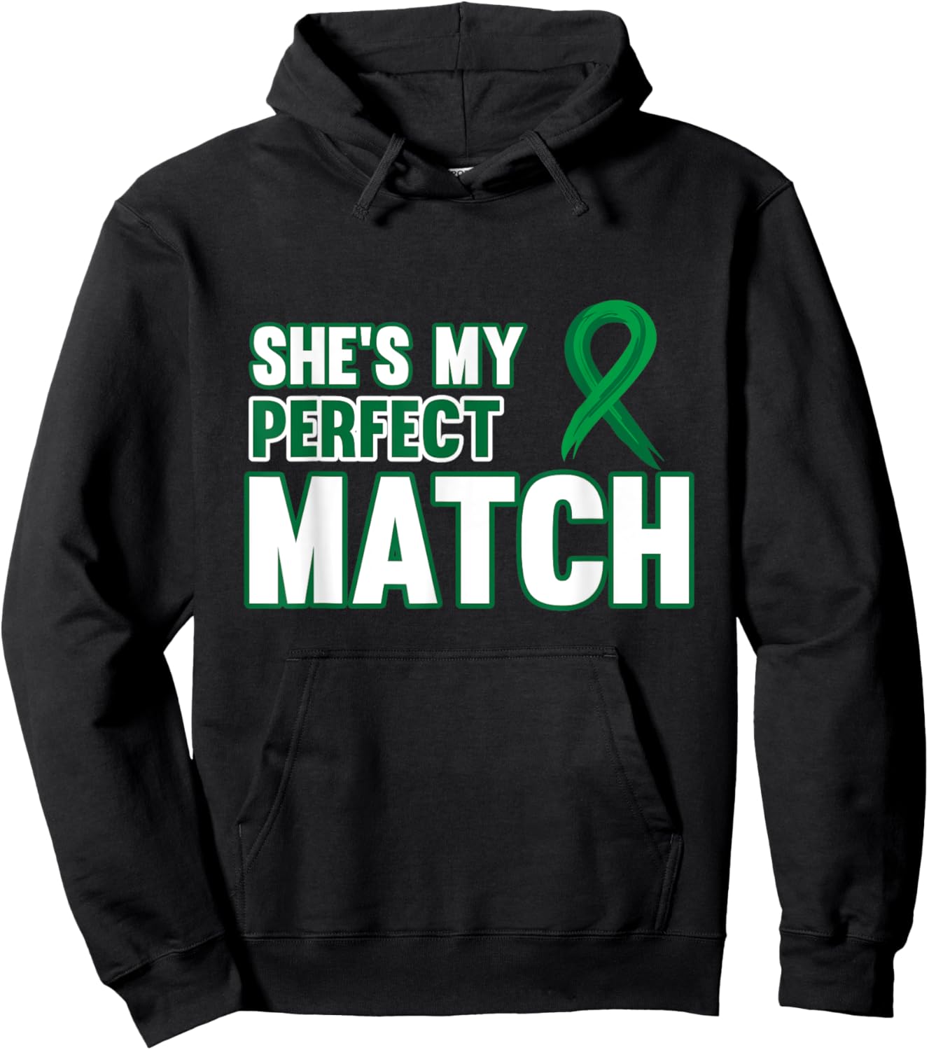 She's My Perfect Match Kidney Organ Donor Awareness Graphic Hoodie - Hoodie | Black