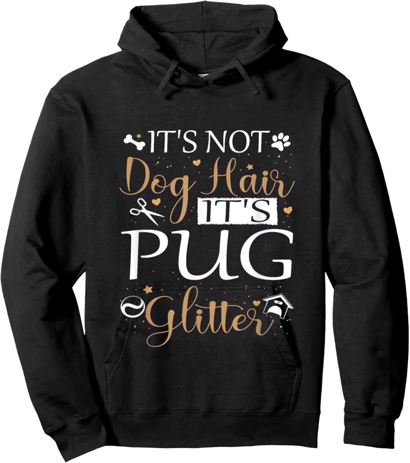 Not Dog Hair Its Pug Glitter Dog Owner Lover for Pug Dog Mom Hoodie - Hoodie | Black