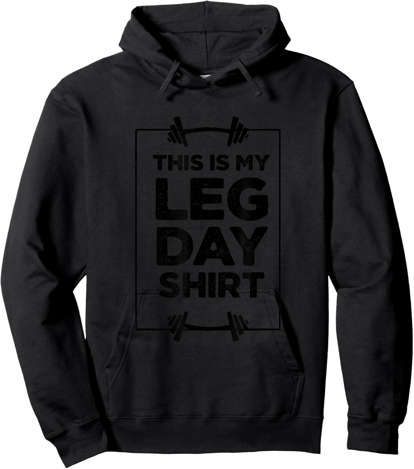 This is My Leg Day Shirt Funny Gym Weight Lifting workout Hoodie - Hoodie | Black