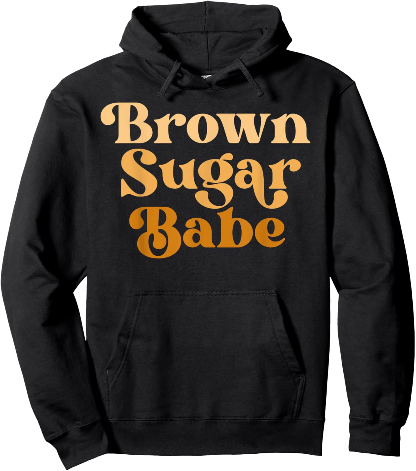 Brown Sugar Babe Retro 60s 70s 80s Melanin Pride Proud Black Hoodie - Hoodie | Black