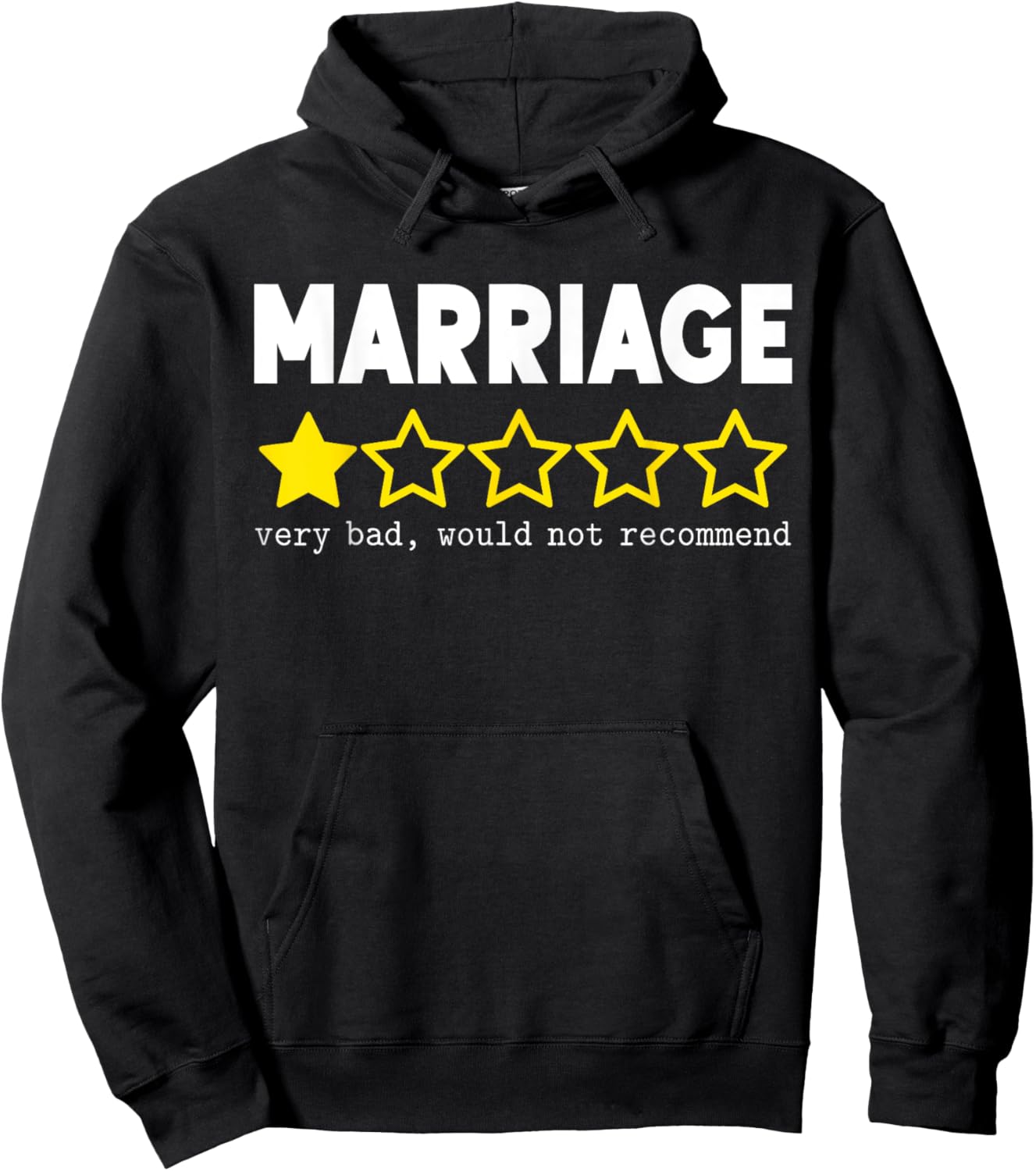 Funny Marriage Very Bad, Would Not Recommend 1 Star Rating Hoodie - Hoodie | Black
