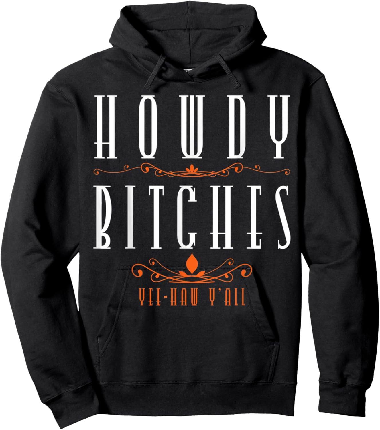 Howdy Bitches Yeehaw Ya'll Cowgirl Horse Lover Vintage Hoodie - Hoodie | Black