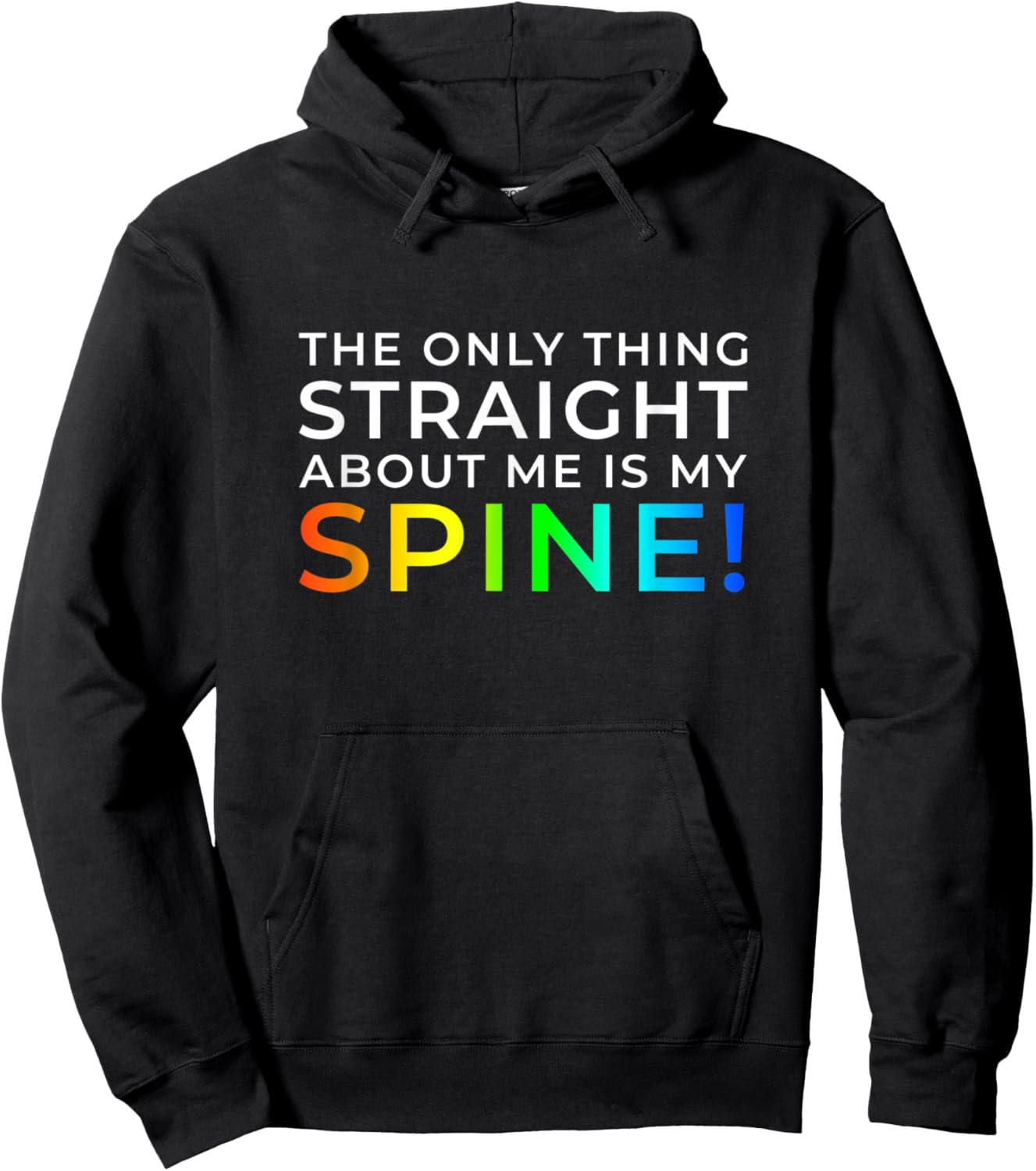 Only Thing Straight is My Spine Hoodie - Hoodie | Black